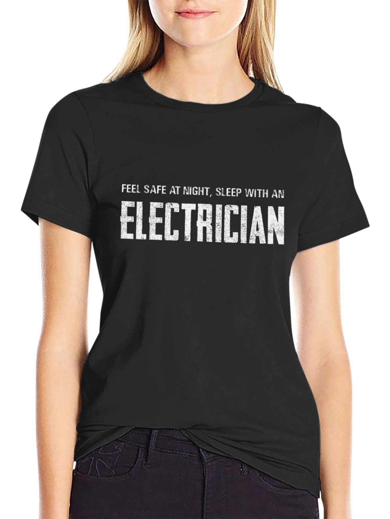 Electrician T-Shirt: Feel Safe At Night