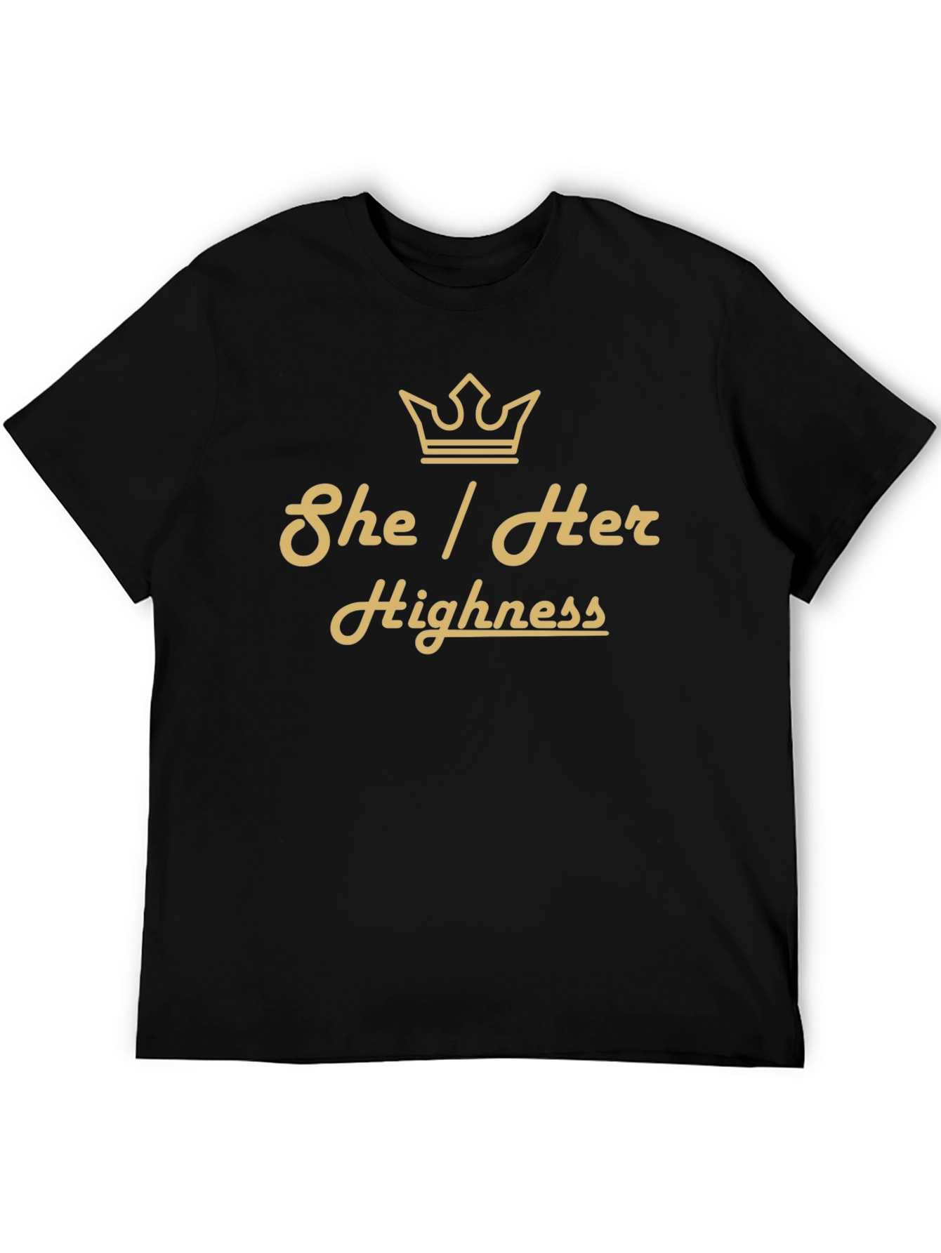 She Her Highness T-Shirt - Queen Crown Tee