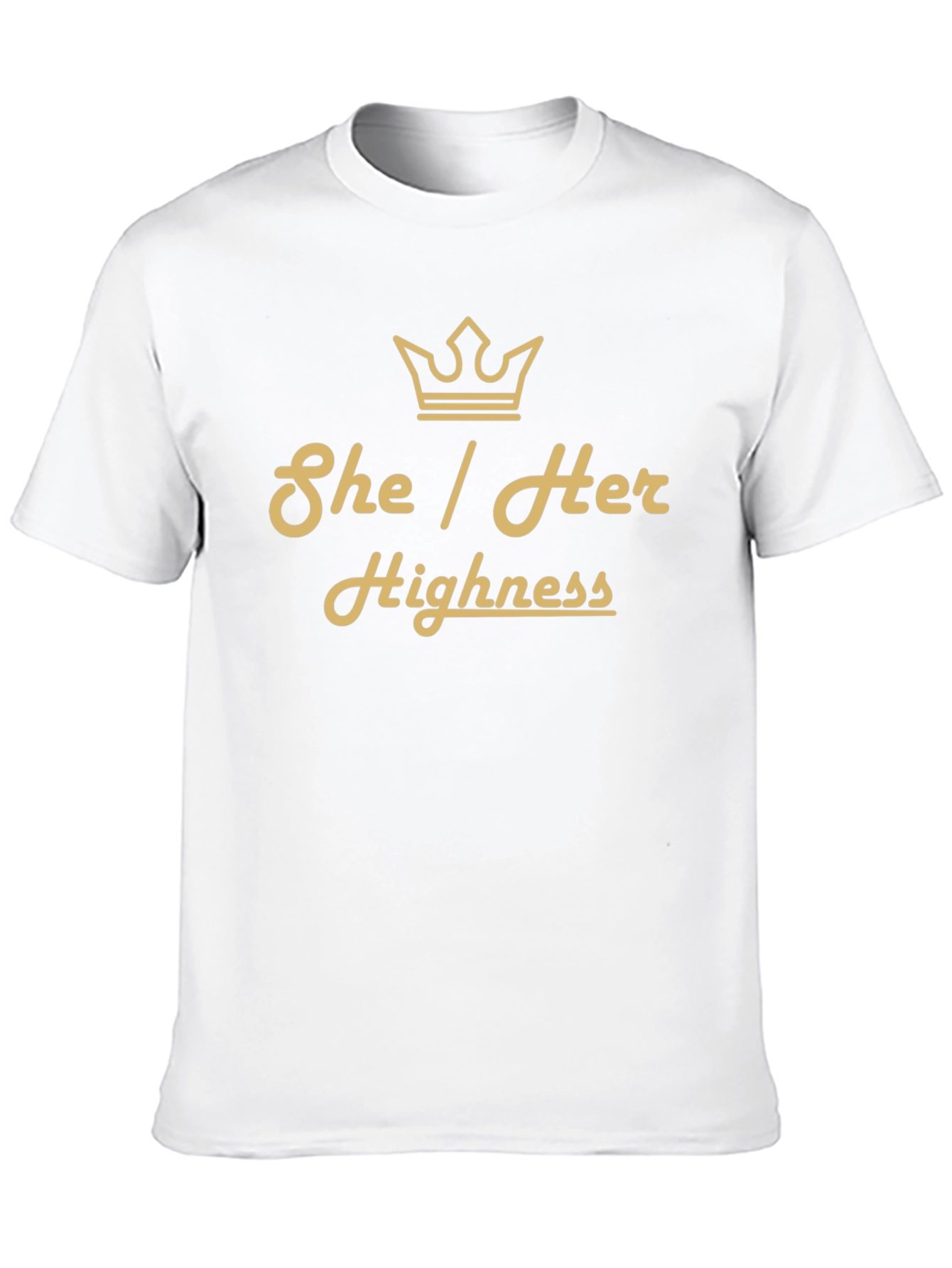 She Her Highness T-Shirt - Queen Crown Tee