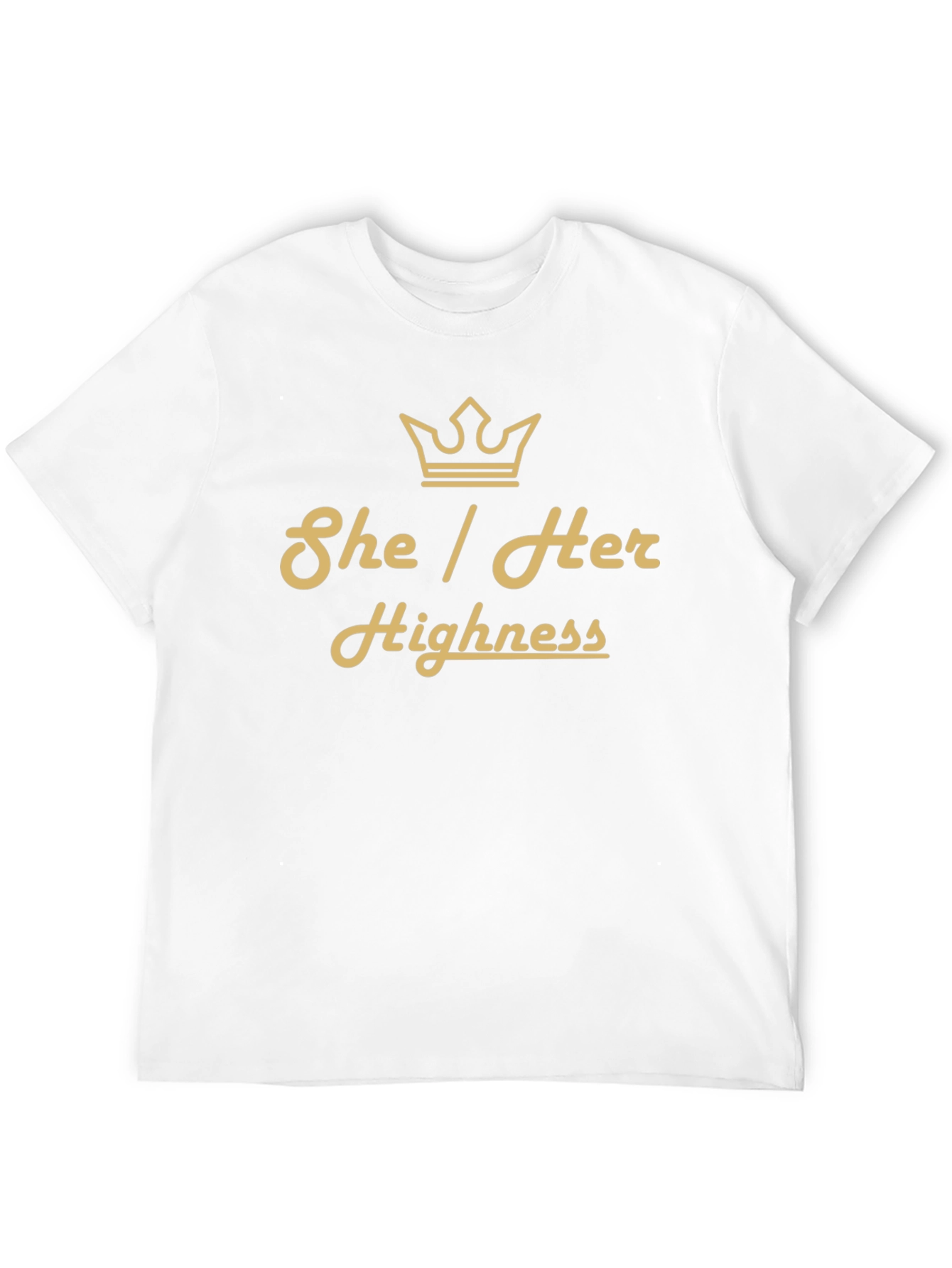 She Her Highness T-Shirt - Queen Crown Tee