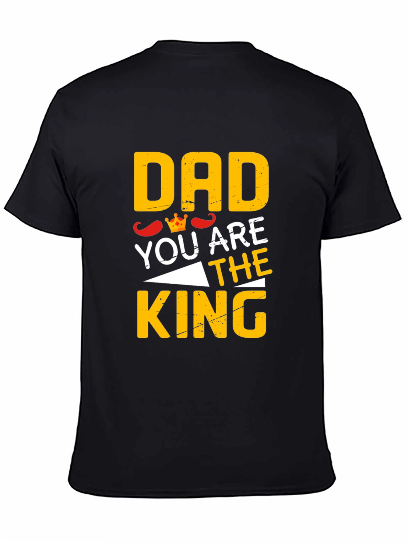 Dad You Are The King Black T-Shirt