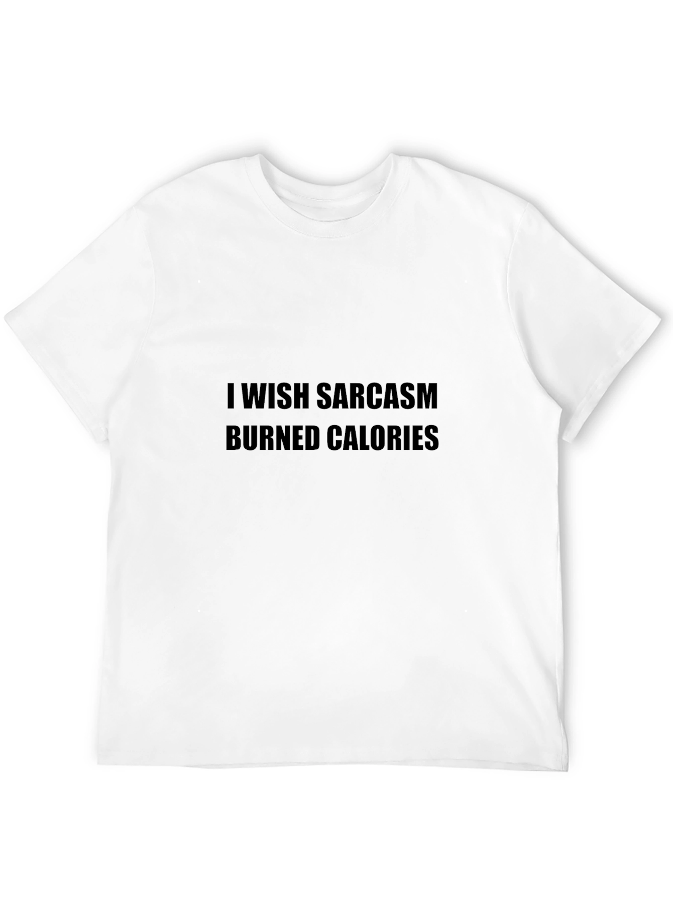 Sarcasm Burns Calories Graphic Tee