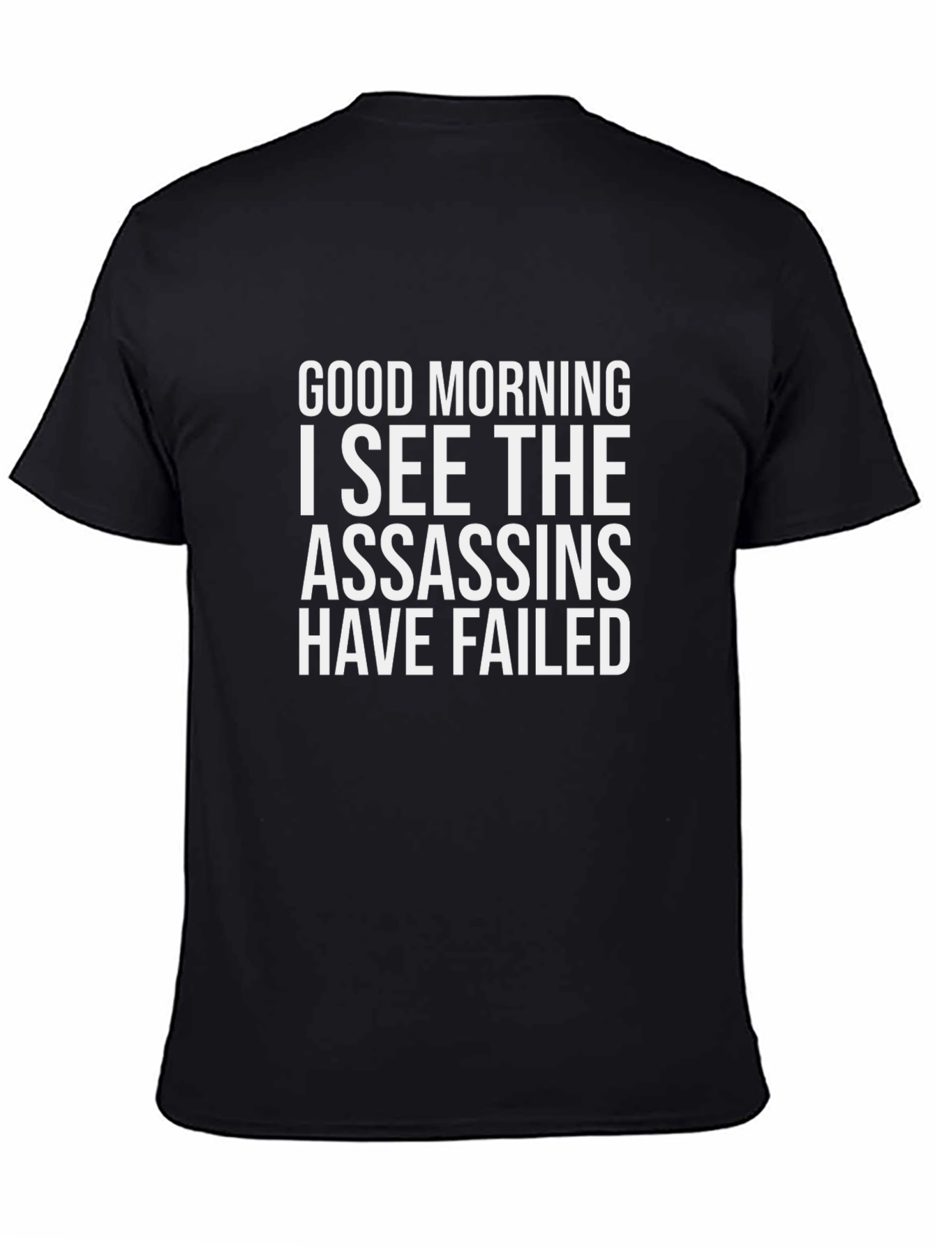 Good Morning Assassins T-Shirt Funny Novelty Tee