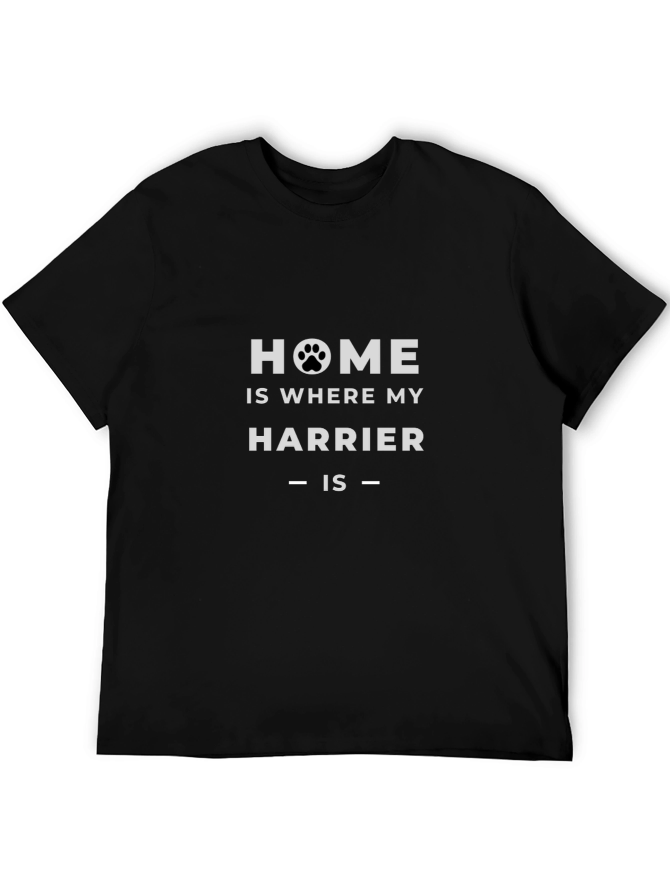 Home Is Where My Harrier Is Black T-Shirt