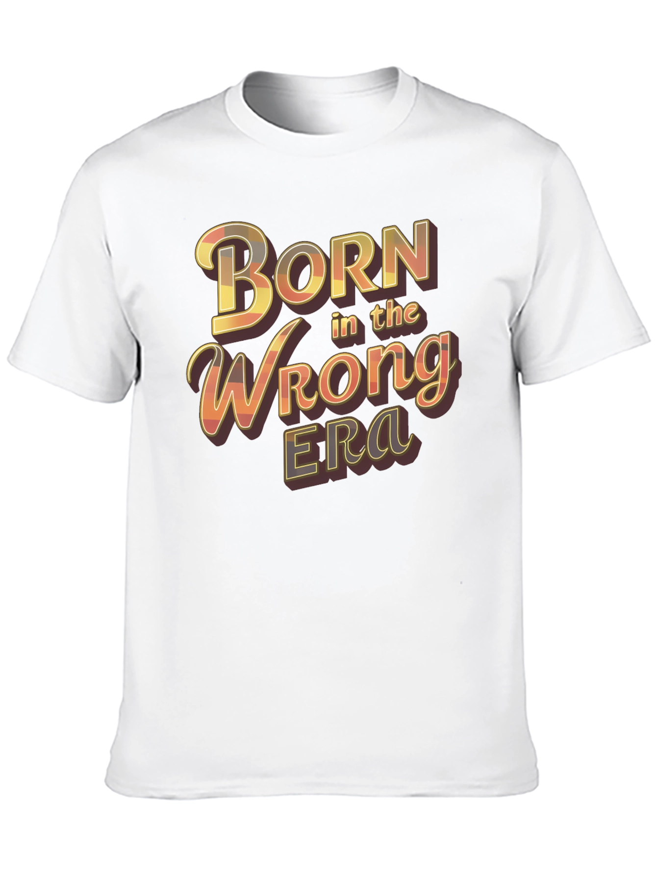 Born in the Wrong Era Graphic T-Shirt