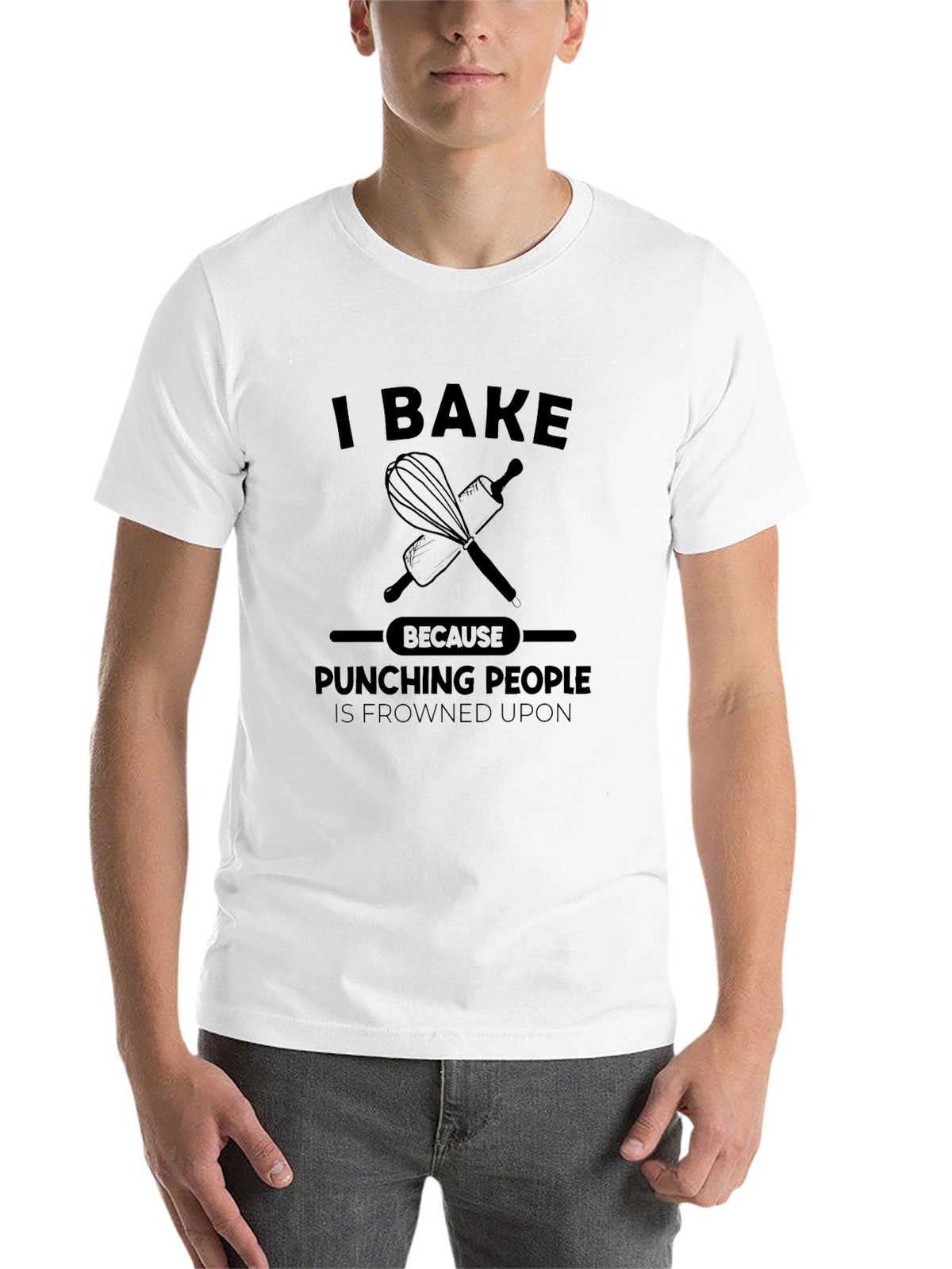 I Bake Because Punching People is Frowned Upon T-Shirt