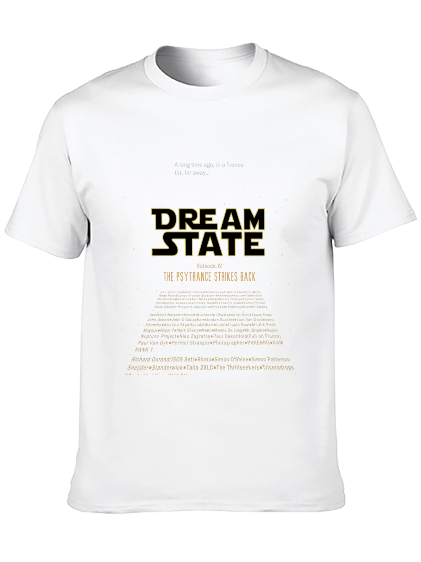 Dream State Psytrance Strikes Back T-Shirt