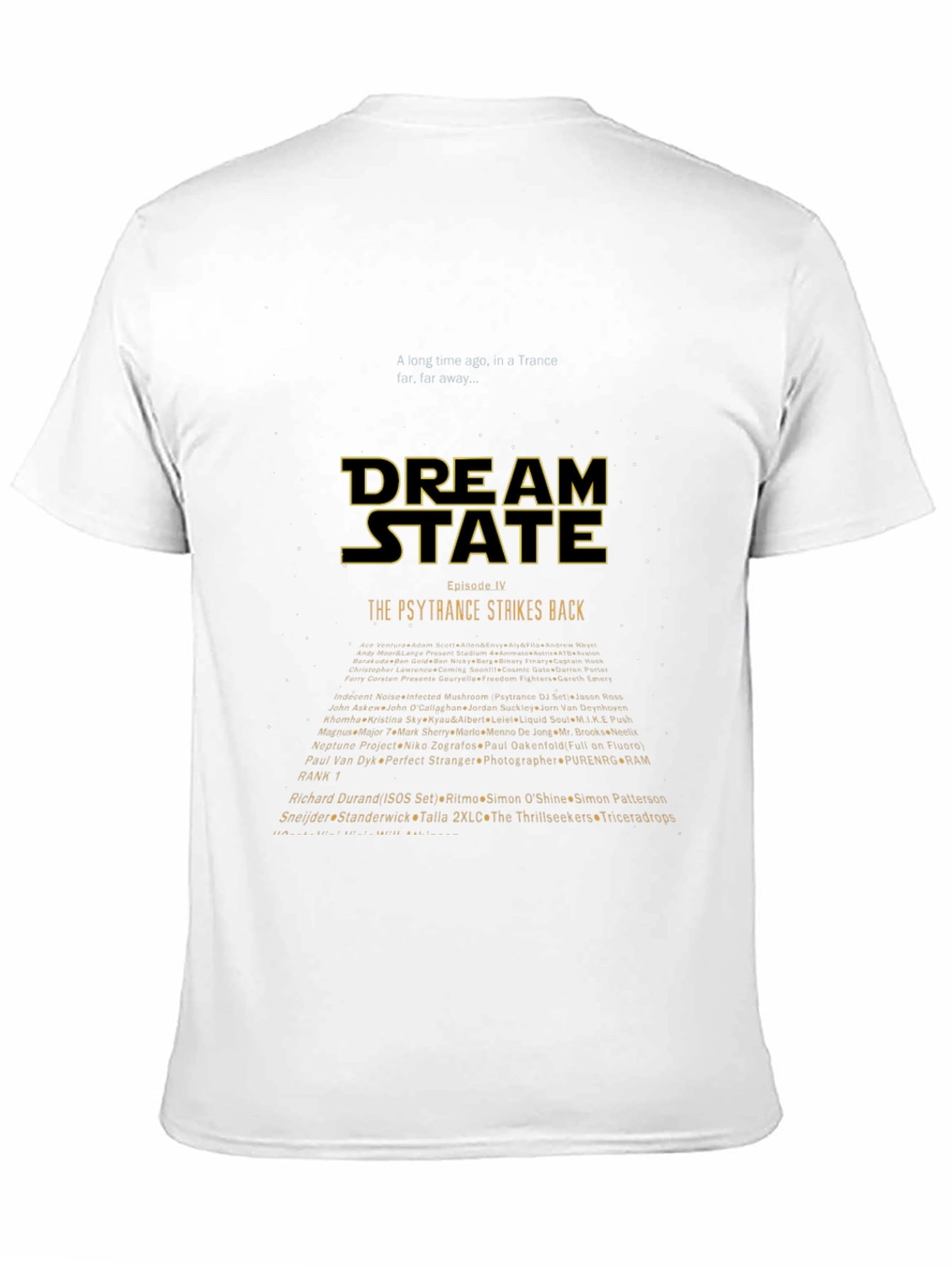 Dream State Psytrance Strikes Back T-Shirt