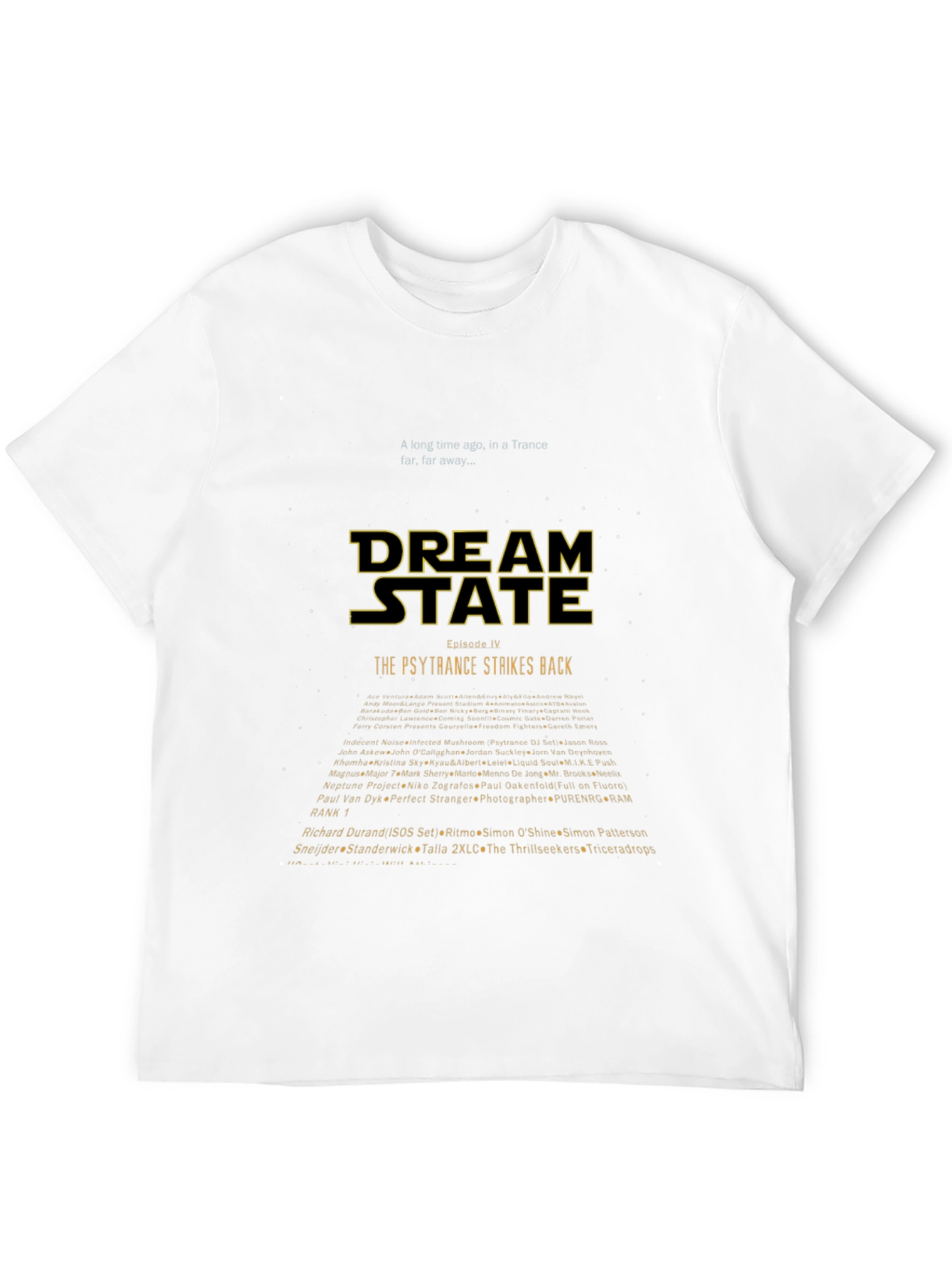 Dream State Psytrance Strikes Back T-Shirt
