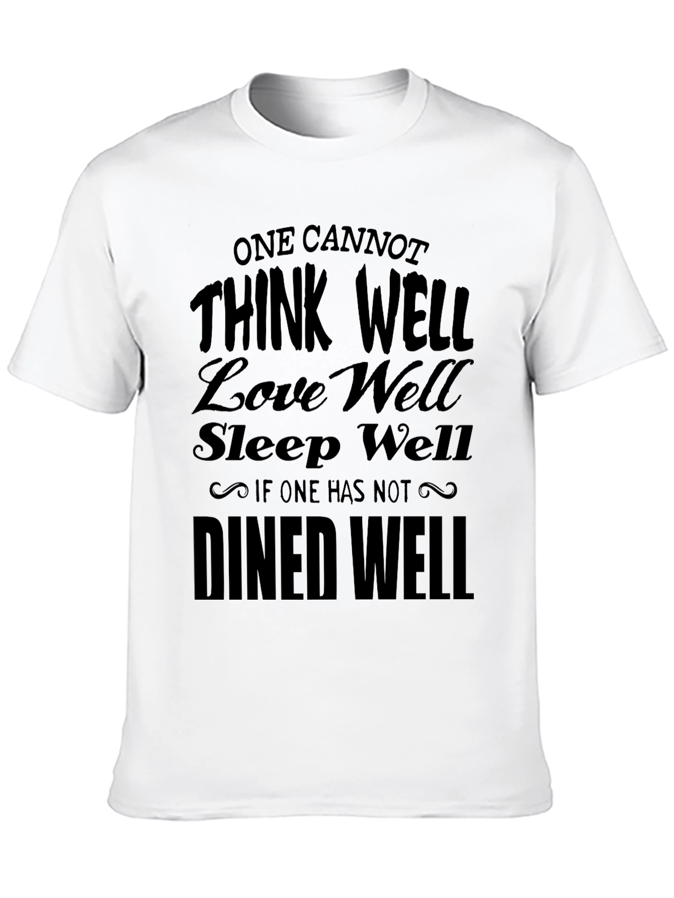 Dined Well T-Shirt
