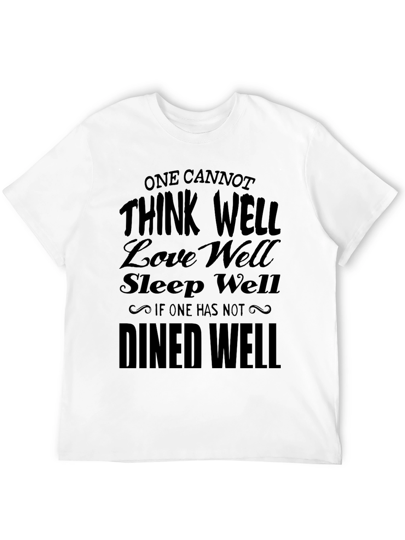 Dined Well T-Shirt