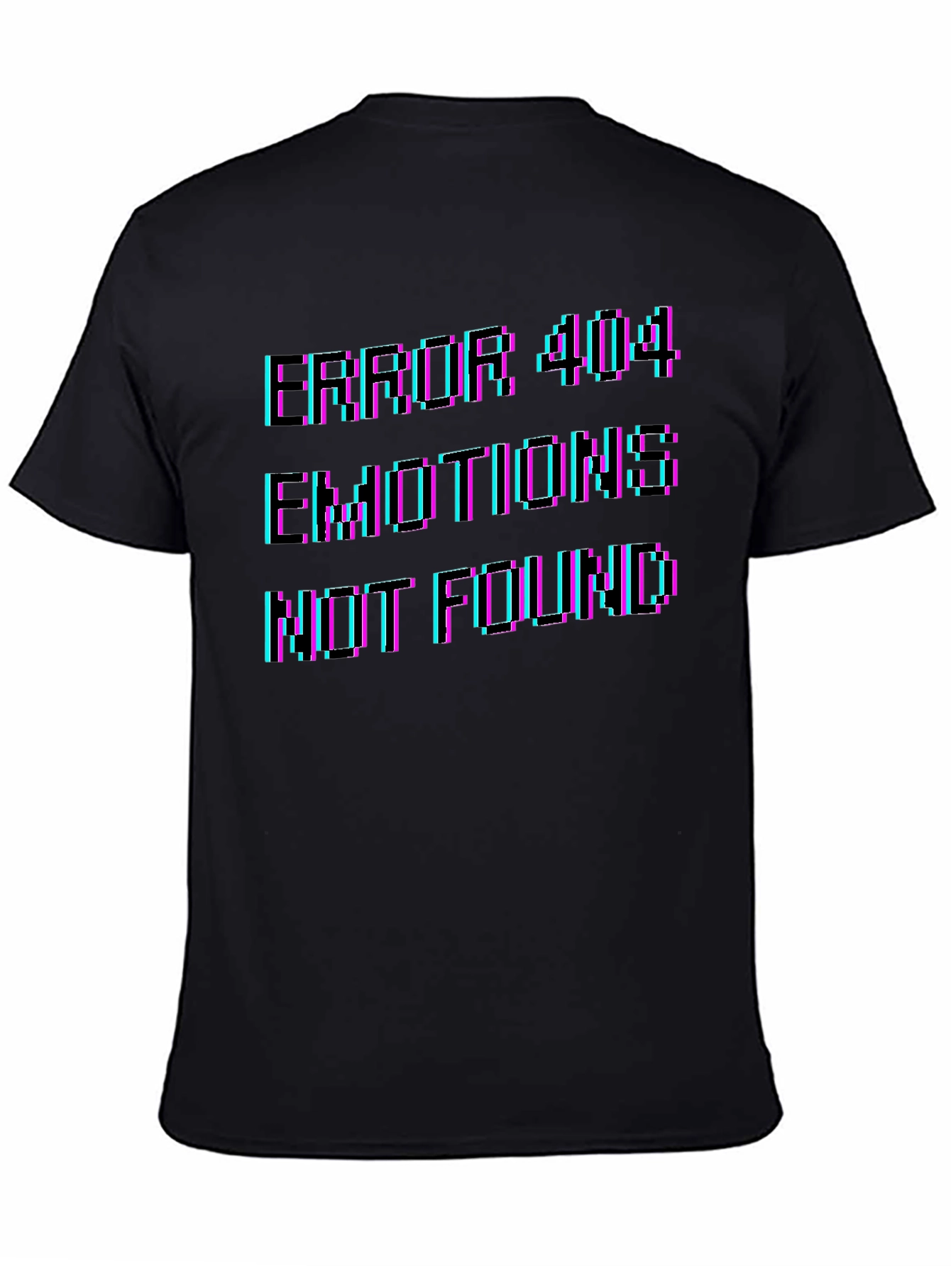 Error 404 Emotions Not Found T-Shirt