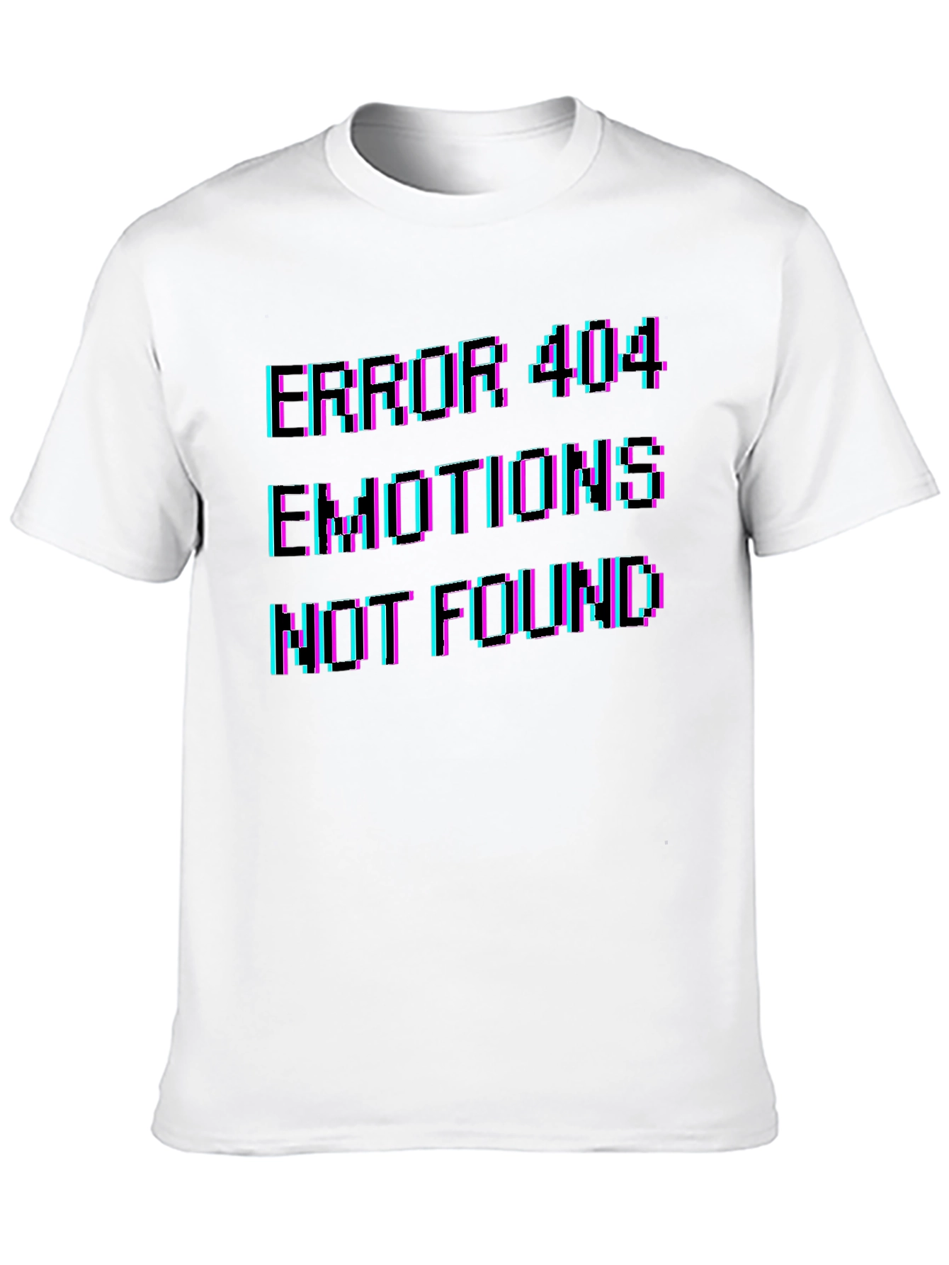 Error 404 Emotions Not Found T-Shirt