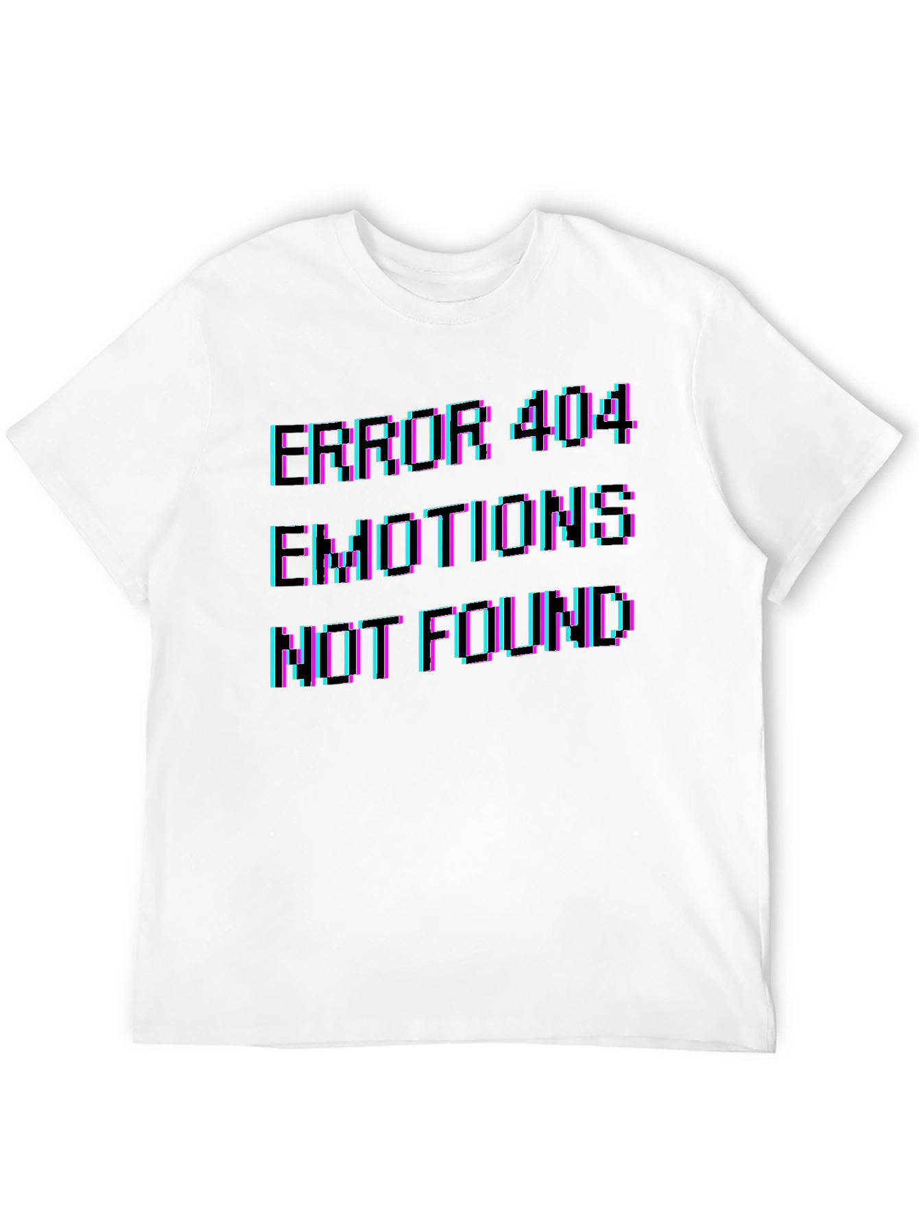 Error 404 Emotions Not Found T-Shirt