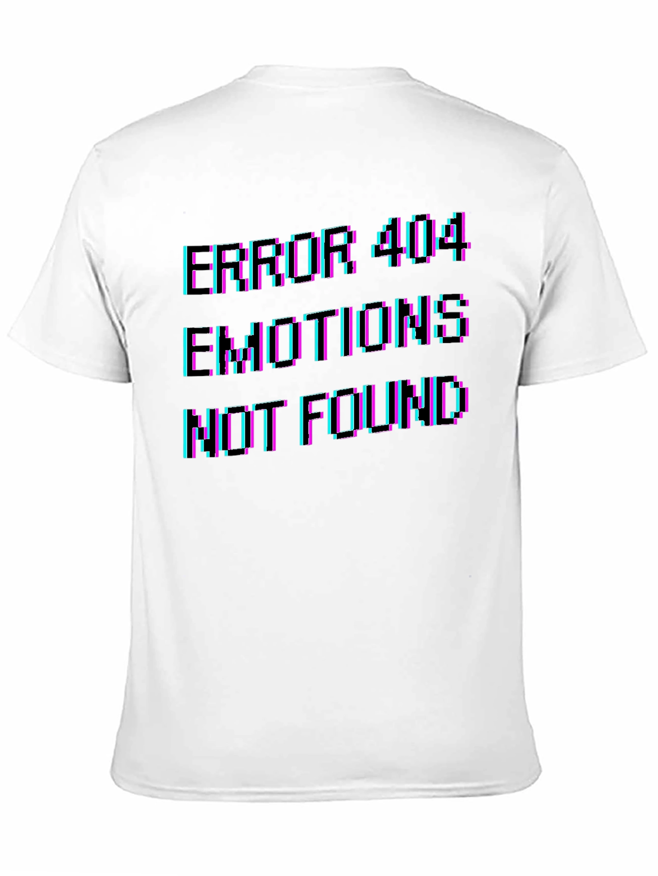 Error 404 Emotions Not Found T-Shirt