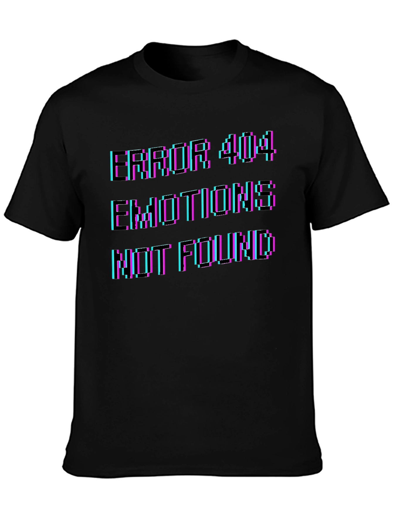 Error 404 Emotions Not Found T-Shirt
