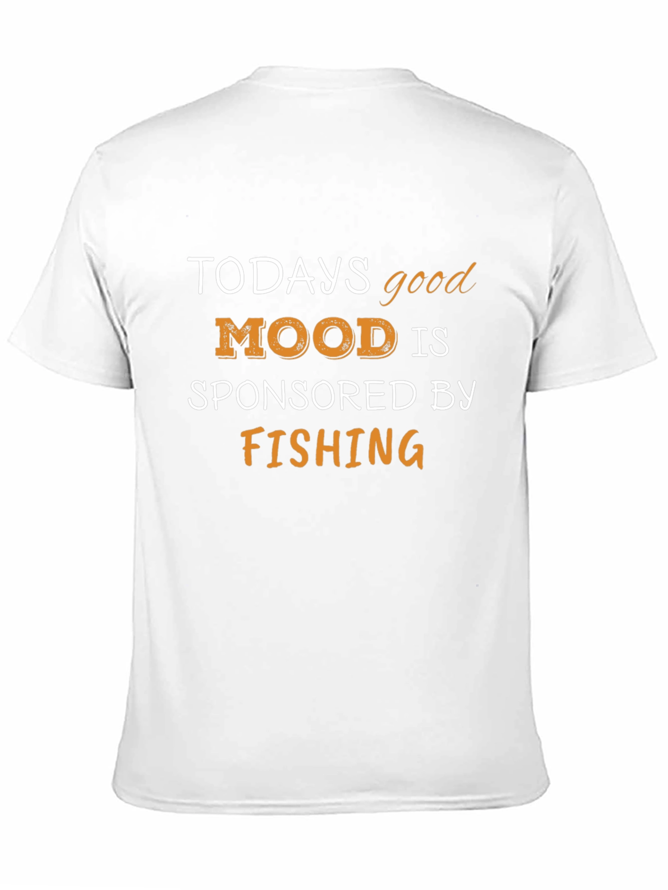 Todays Good Mood Fishing T-Shirt