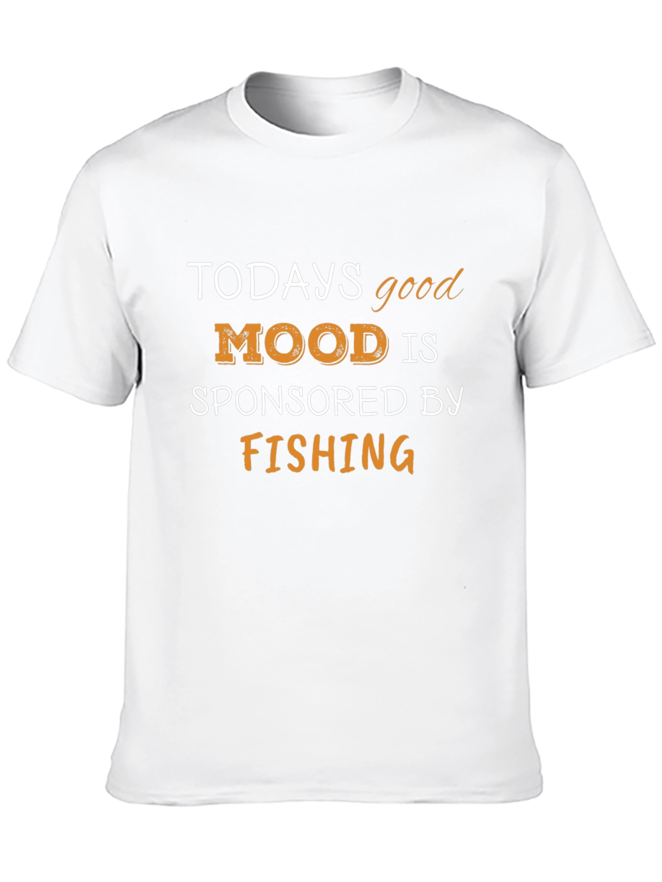 Todays Good Mood Fishing T-Shirt