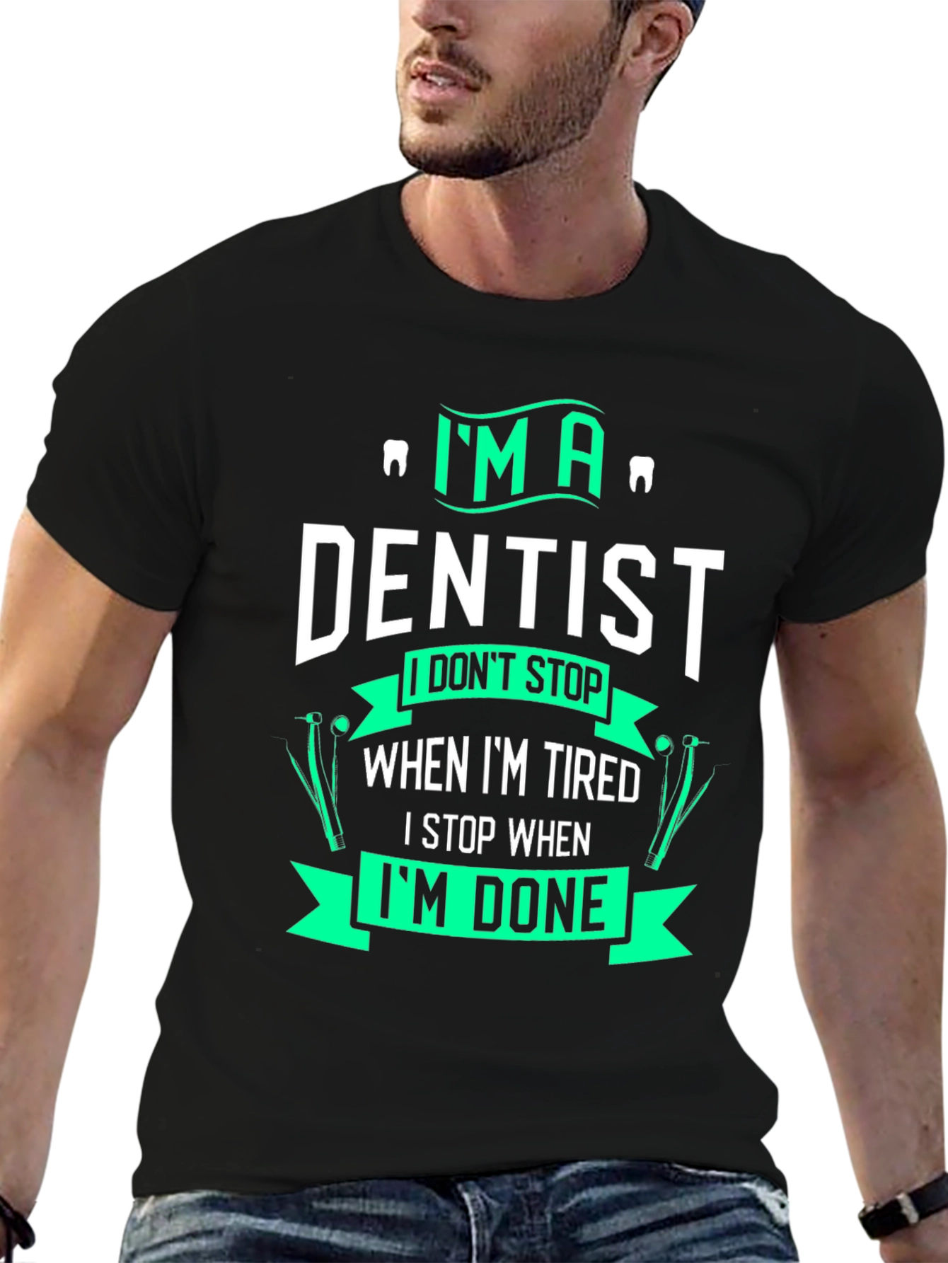 Im A Dentist Graphic T-Shirt
