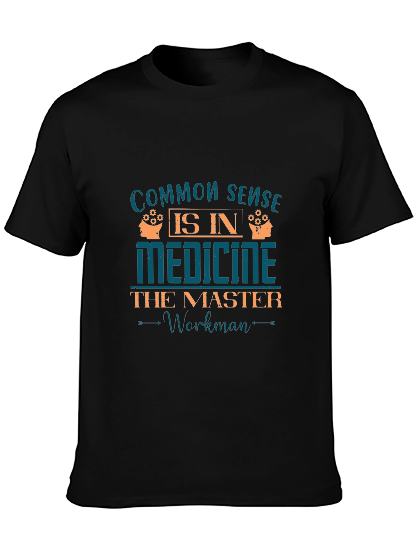 Common Sense in Medicine T-Shirt