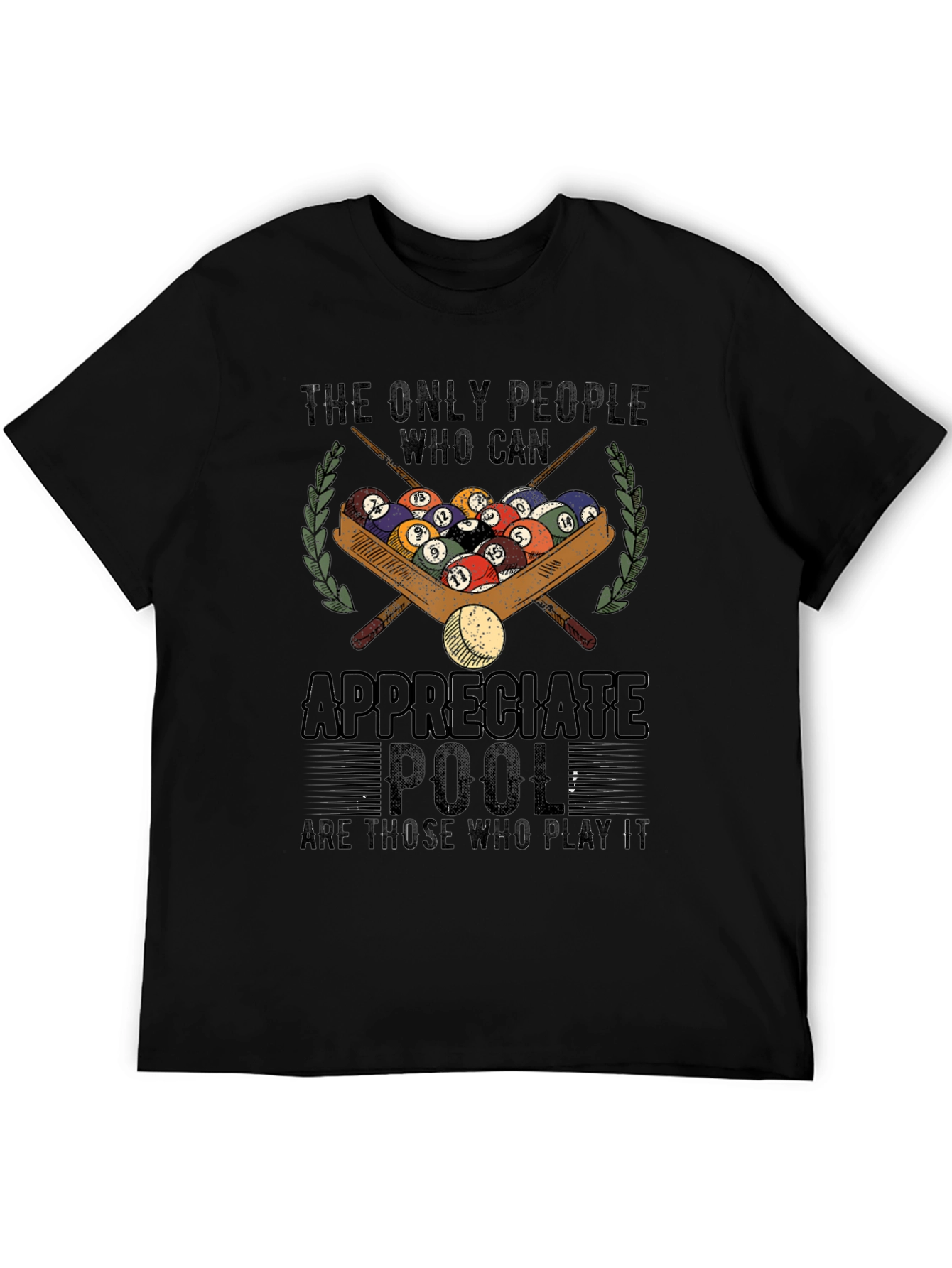 Pool Player Graphic T-Shirt - Appreciate Pool Design
