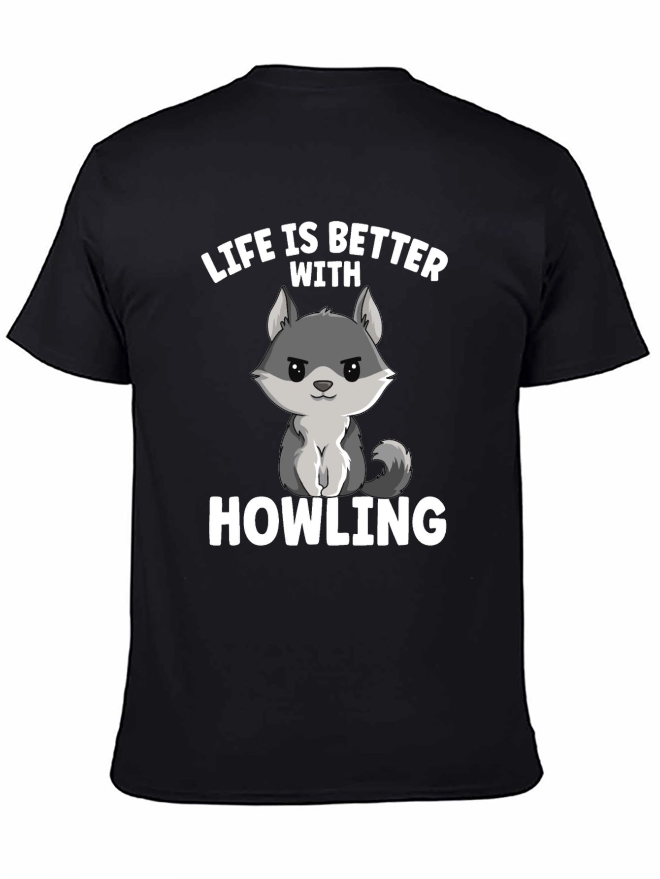 Life is Better with Howling Wolf Graphic Tee
