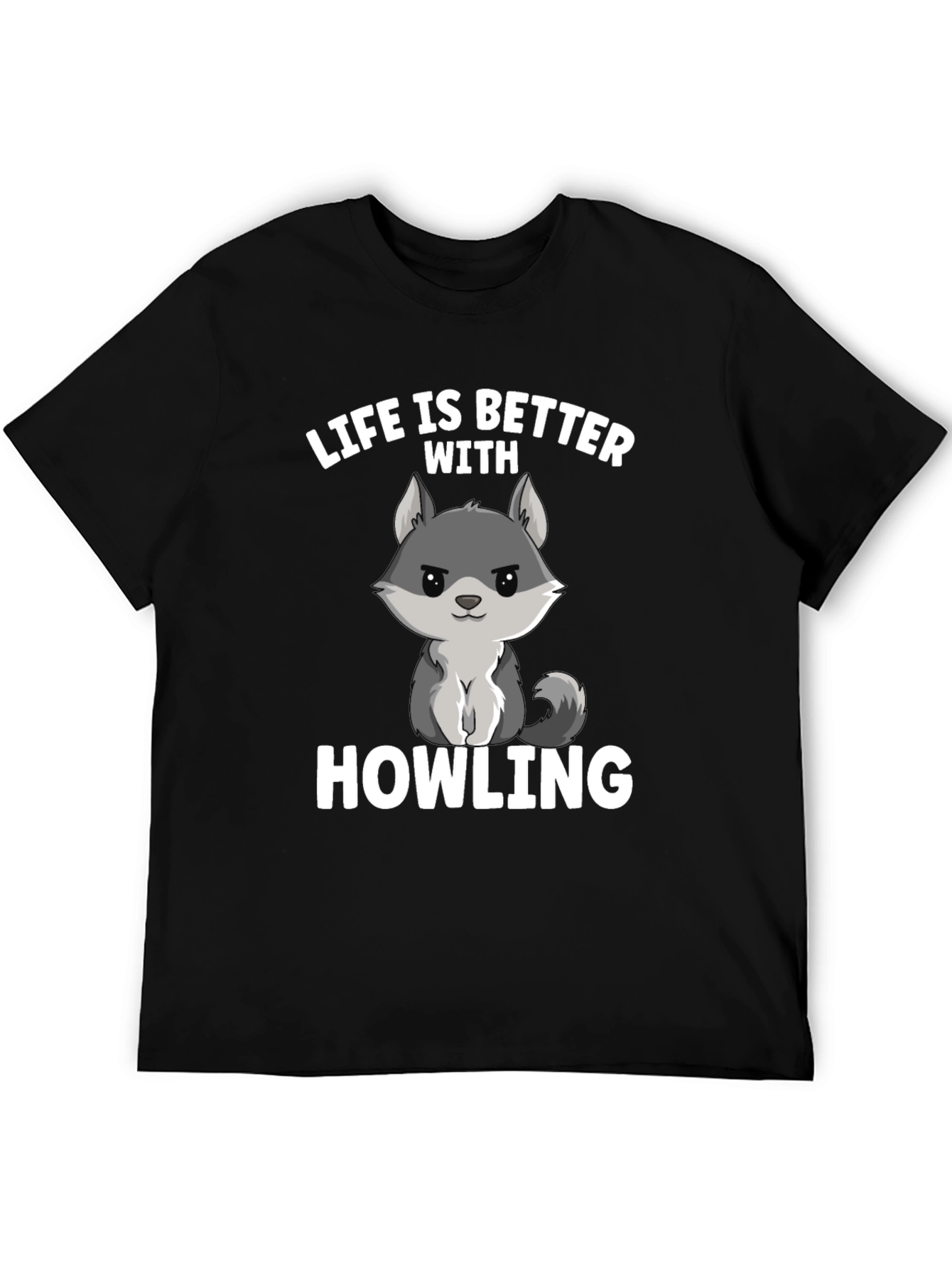 Life is Better with Howling Wolf Graphic Tee