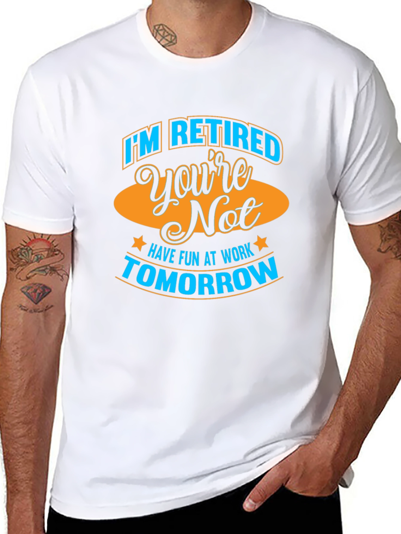 Funny Retirement T-Shirt - Im Retired Youre Not