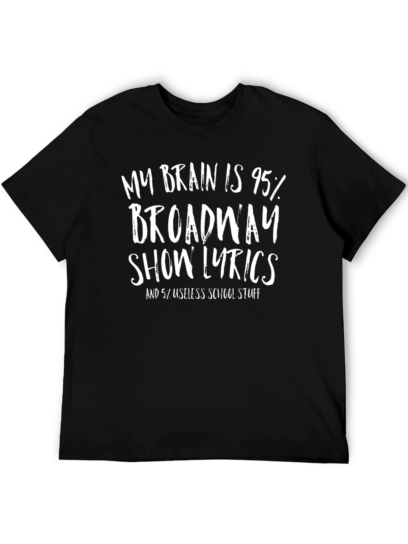Broadway Lyrics T-Shirt - Funny Theater Lover Tee