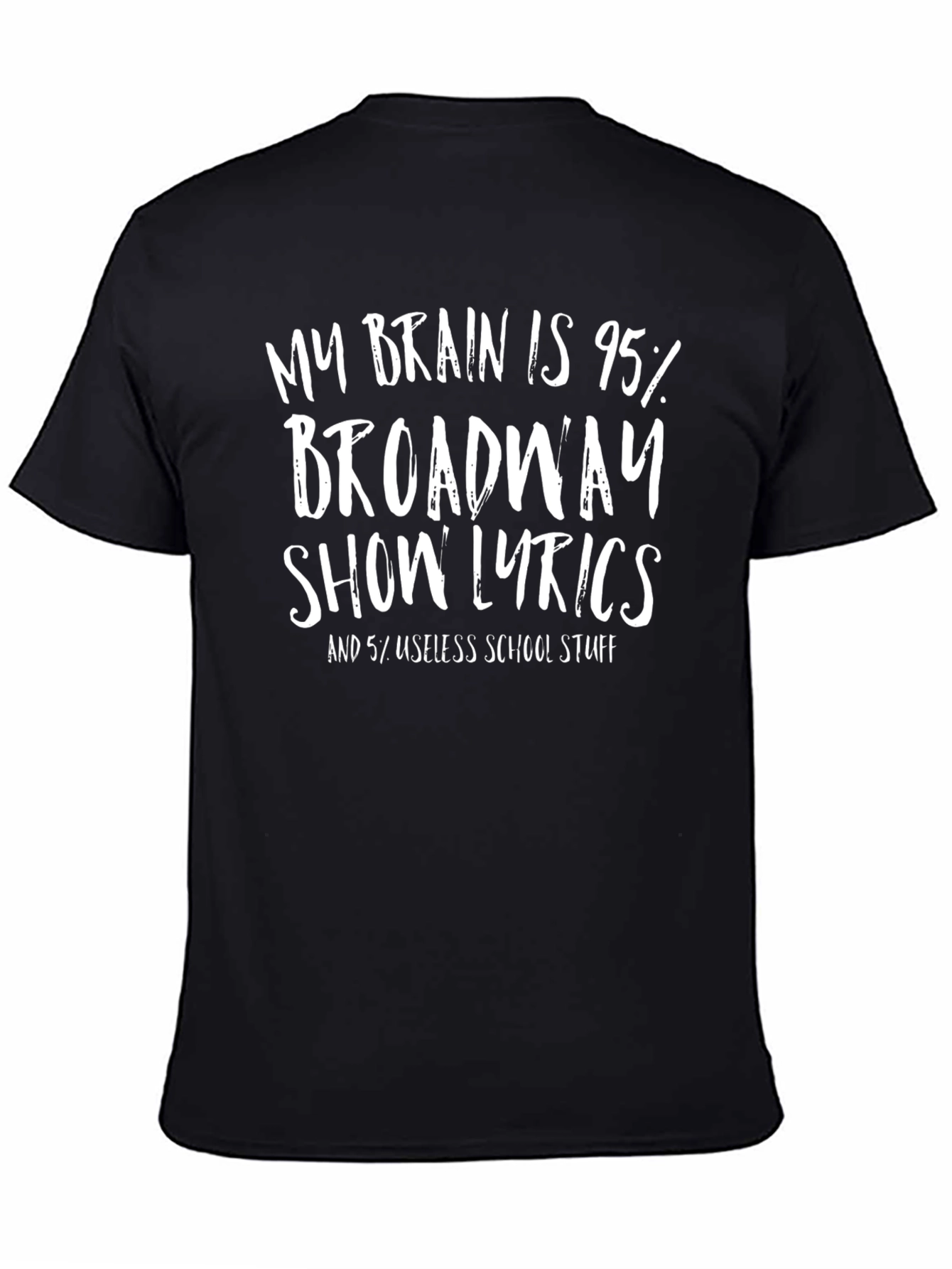 Broadway Lyrics T-Shirt - Funny Theater Lover Tee