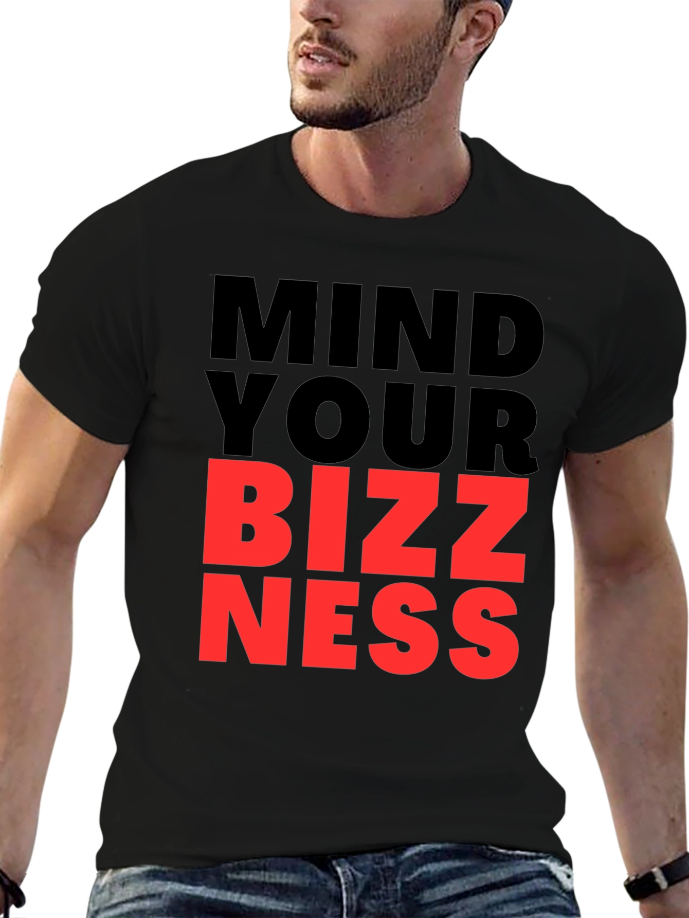 Mind Your Bizzness Graphic Tee - Bold Statement T-Shirt