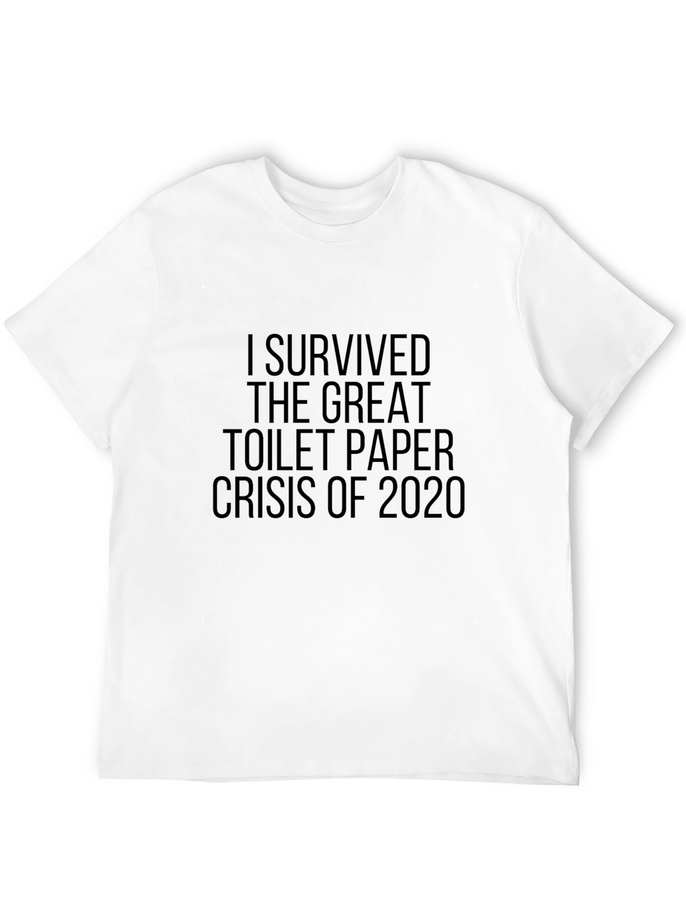 I Survived Toilet Paper Crisis 2020 T-Shirt