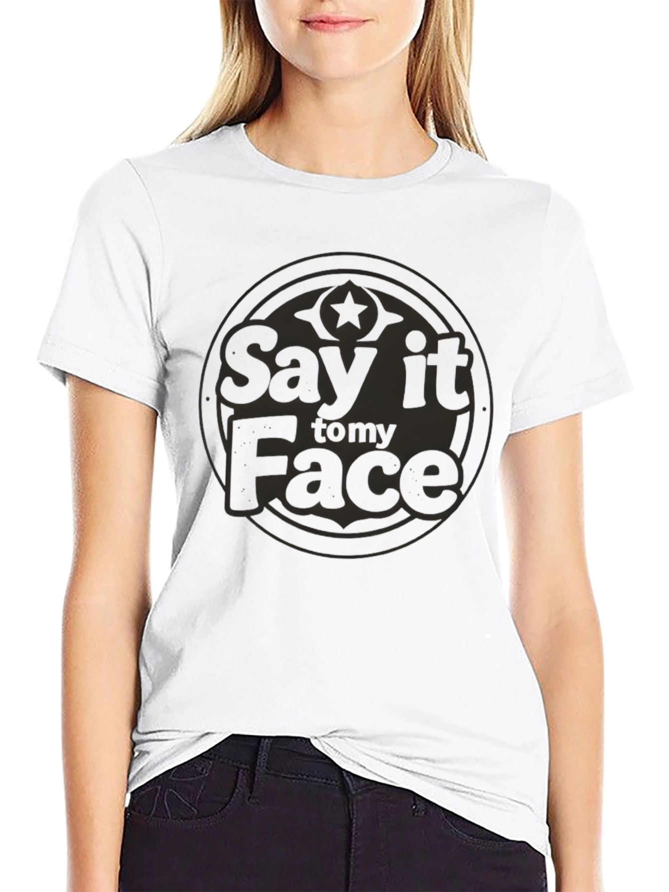 Say it to my Face Graphic Tee - Black