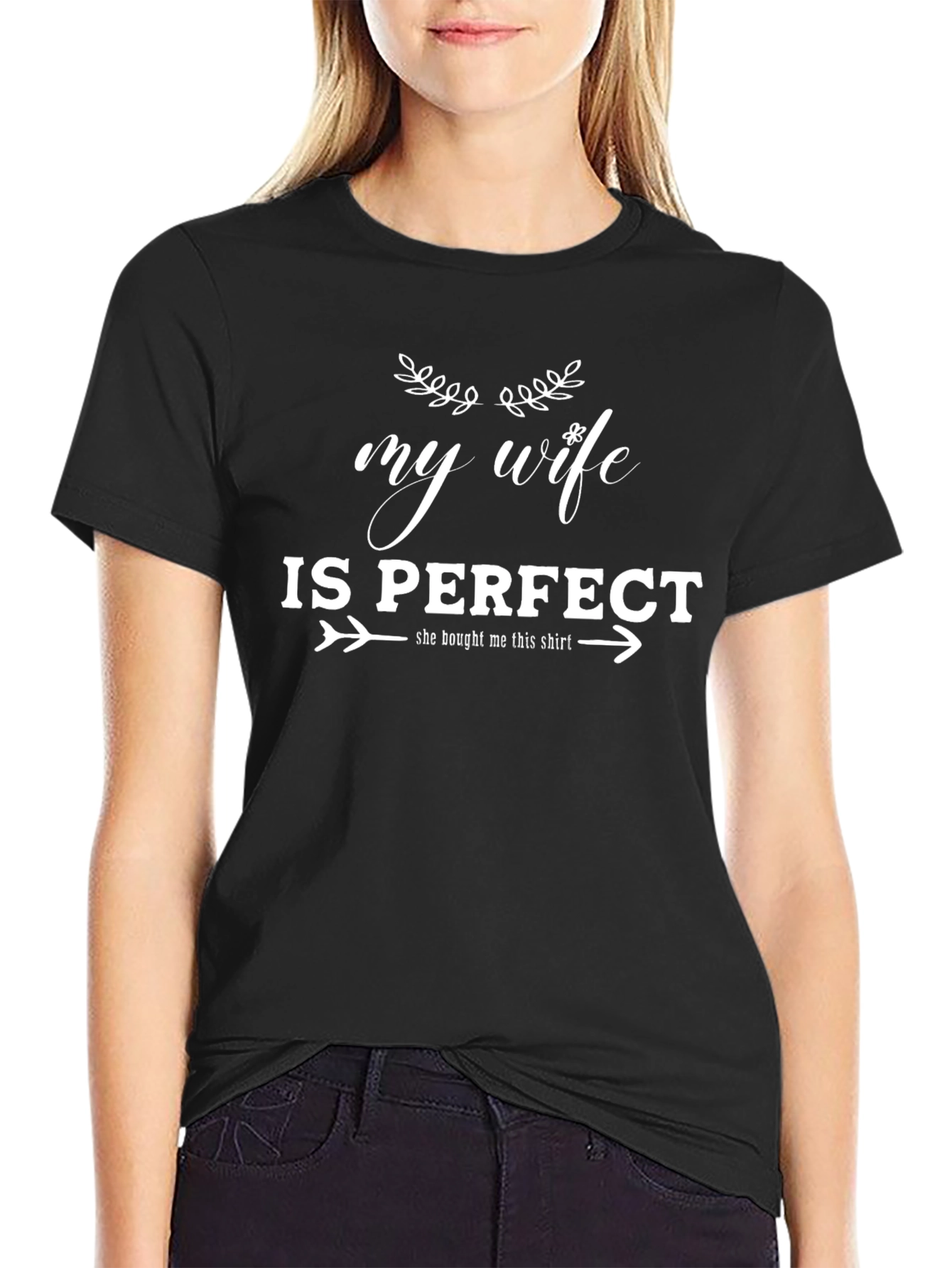 My Wife is Perfect Mens T-Shirt