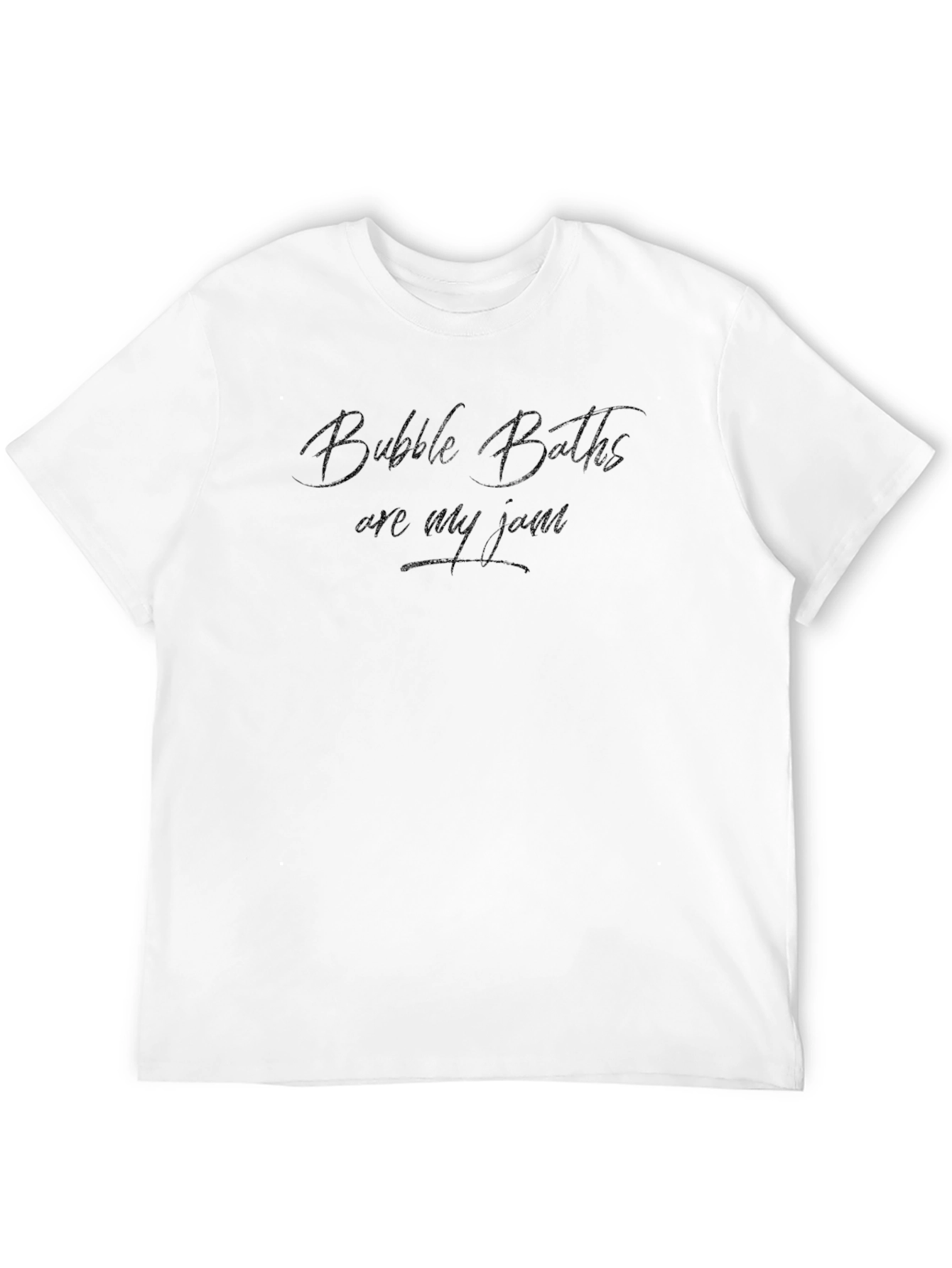 Bubble Baths Are My Jam T-Shirt