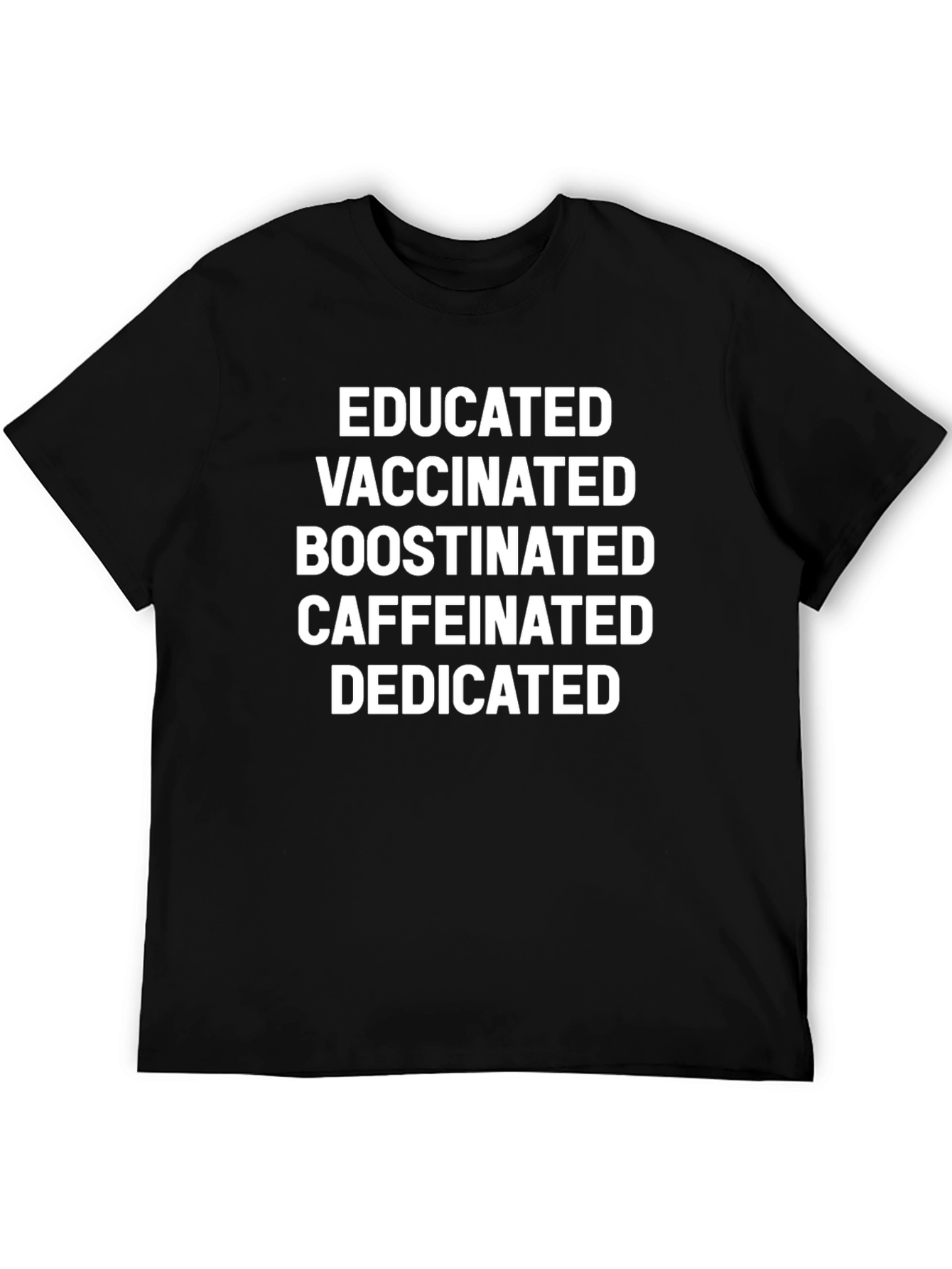 Educated Vaccinated Boosted Graphic Tee