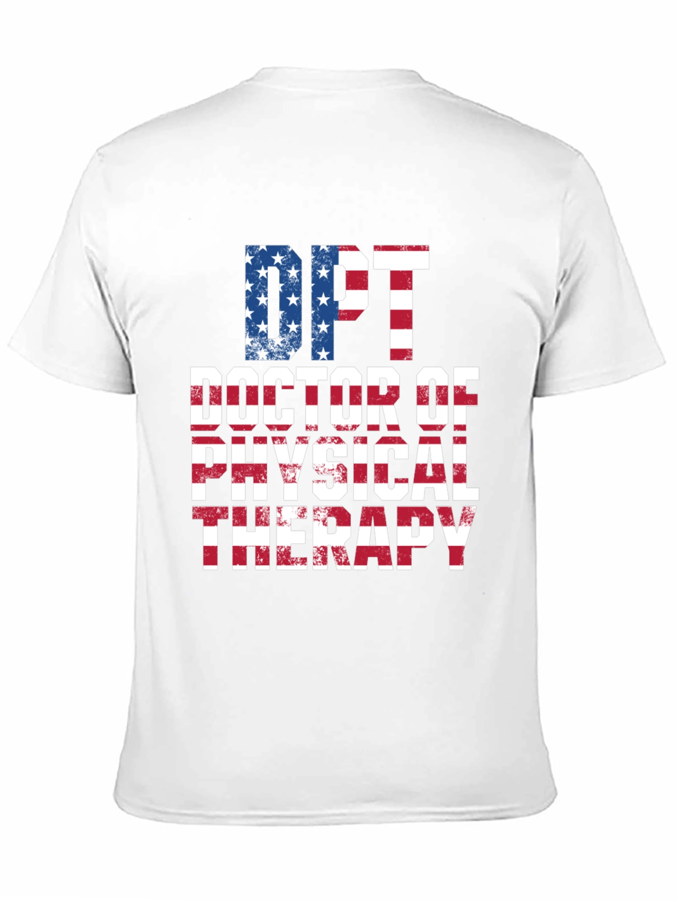 DPT Doctor of Physical Therapy American Flag T-Shirt