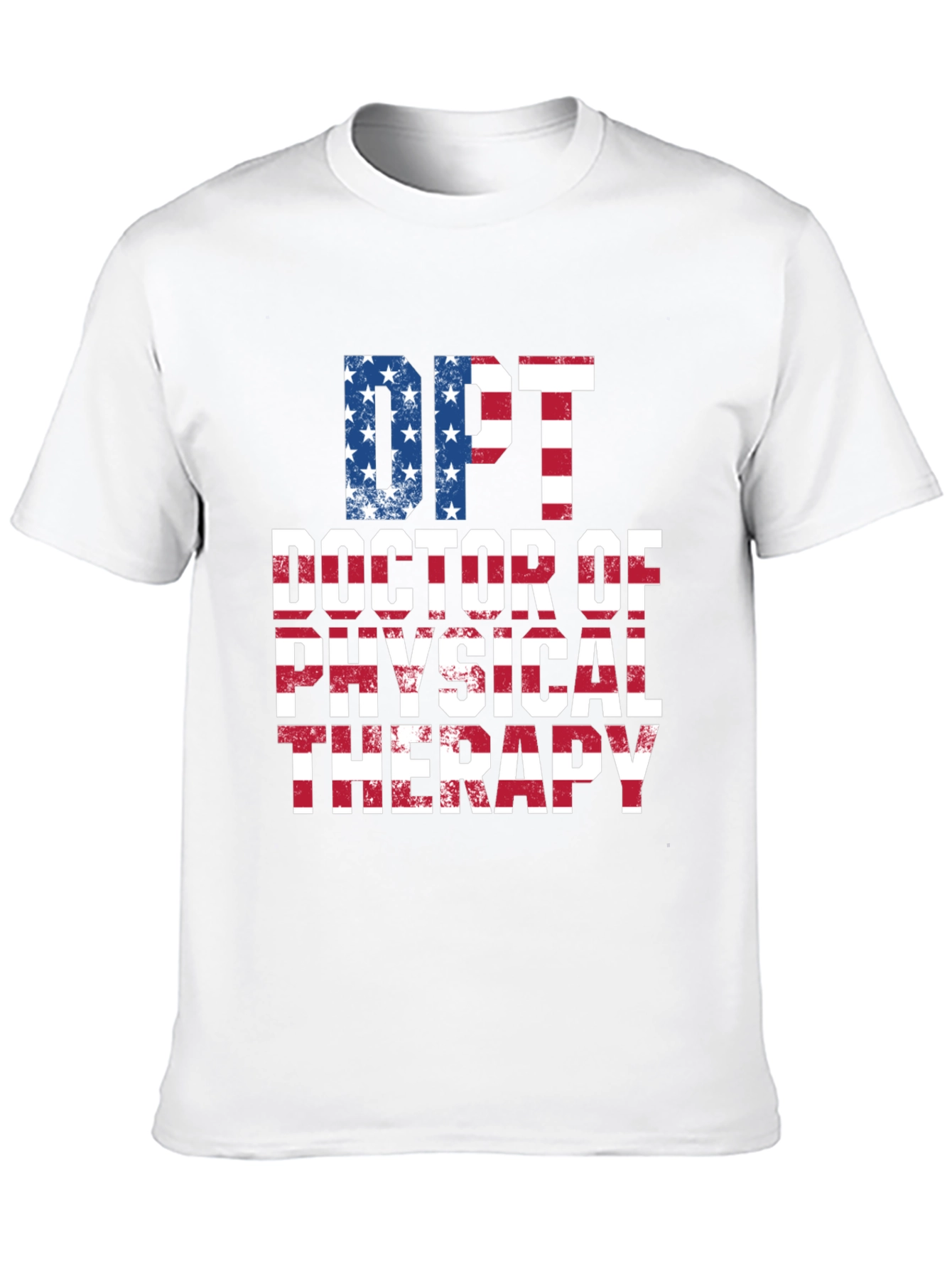 DPT Doctor of Physical Therapy American Flag T-Shirt