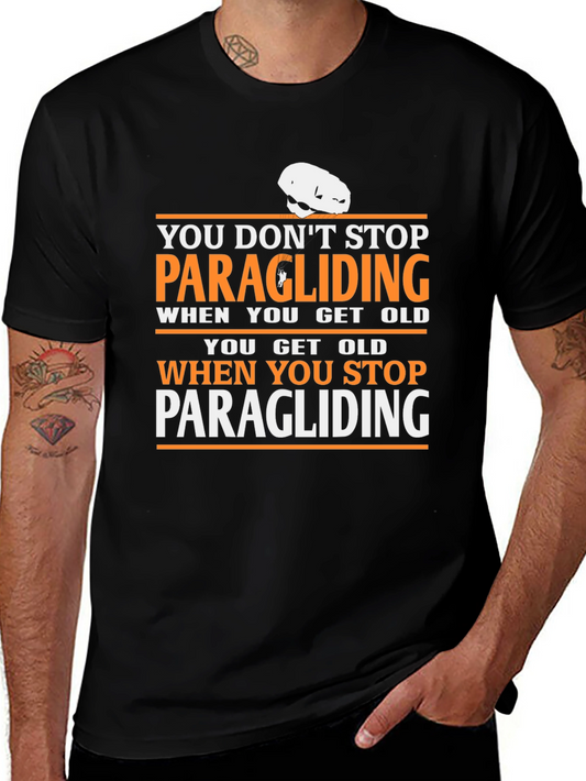Paragliding Quote T-Shirt - Never Stop!