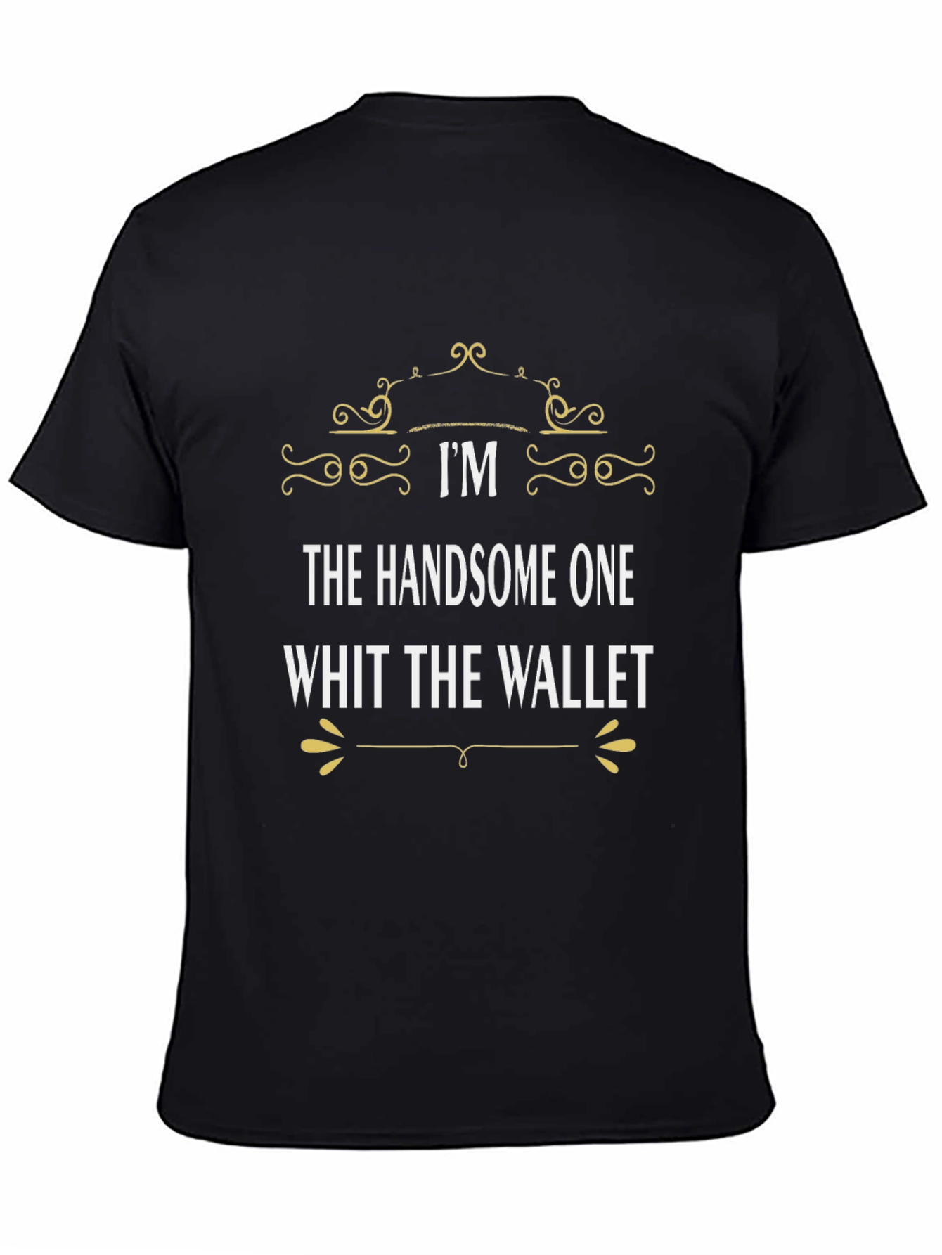 Handsome One T-Shirt - Stylish Graphic Tee