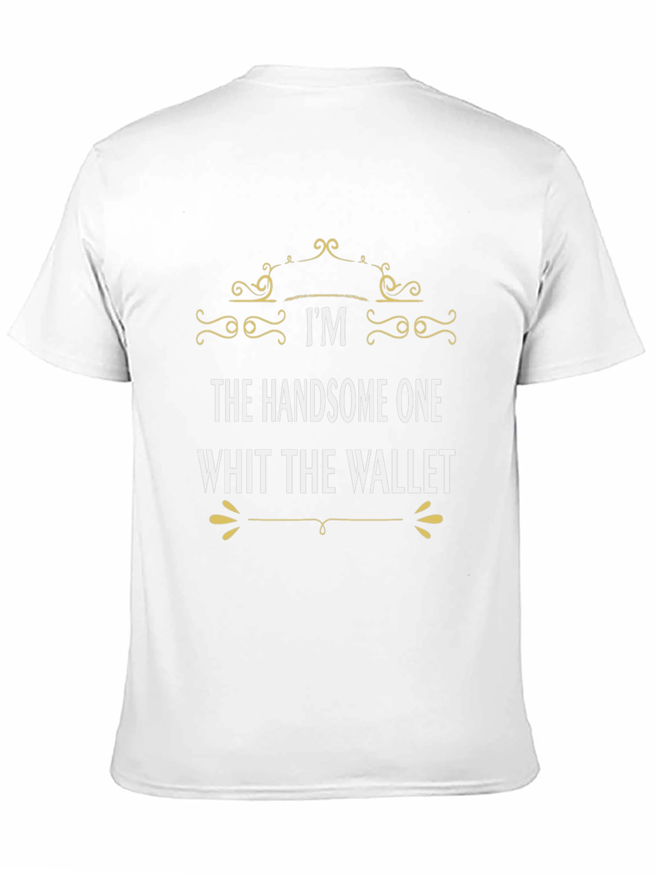 Handsome One T-Shirt - Stylish Graphic Tee
