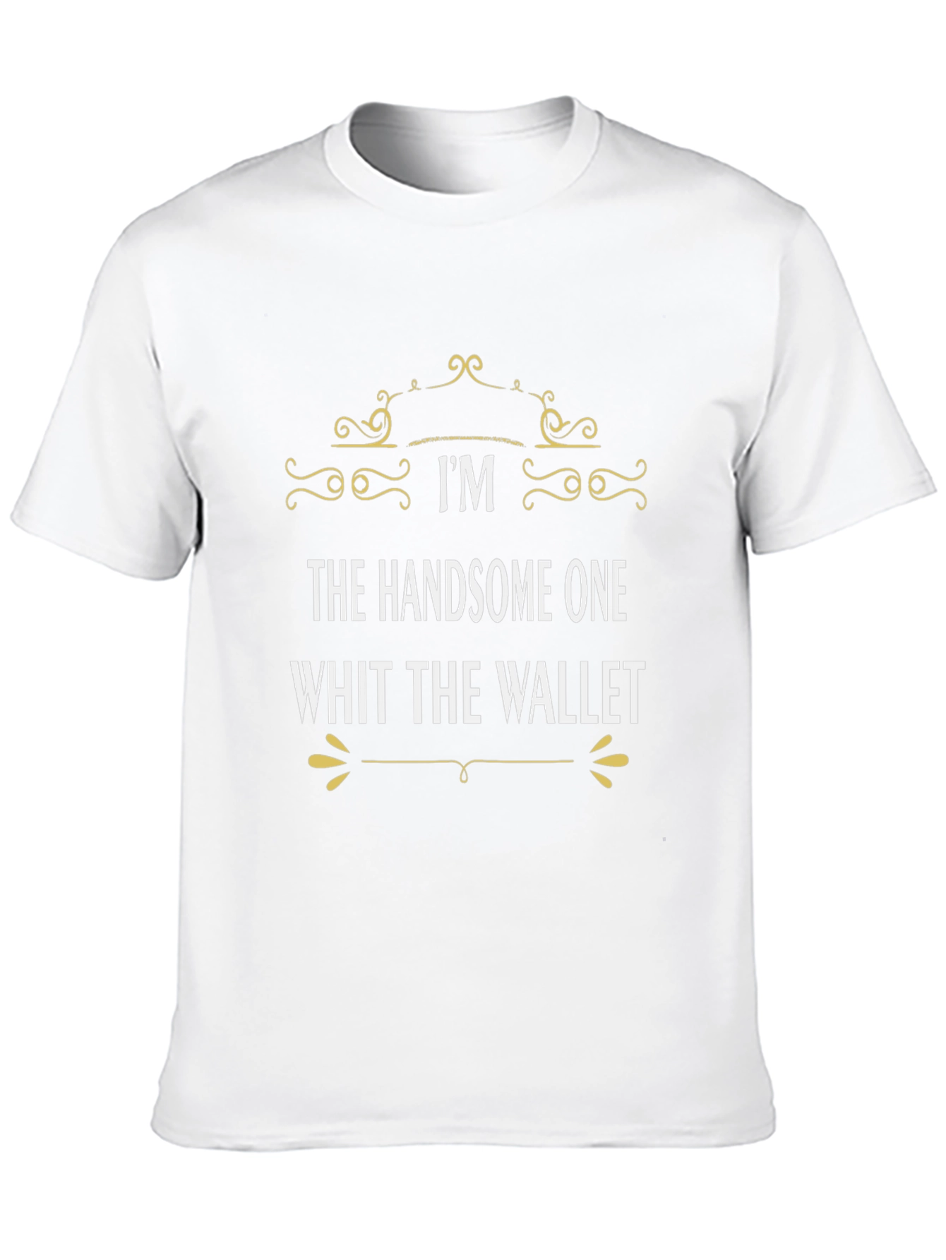 Handsome One T-Shirt - Stylish Graphic Tee