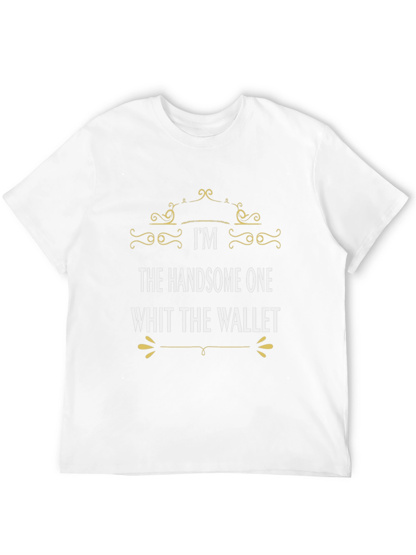 Handsome One T-Shirt - Stylish Graphic Tee