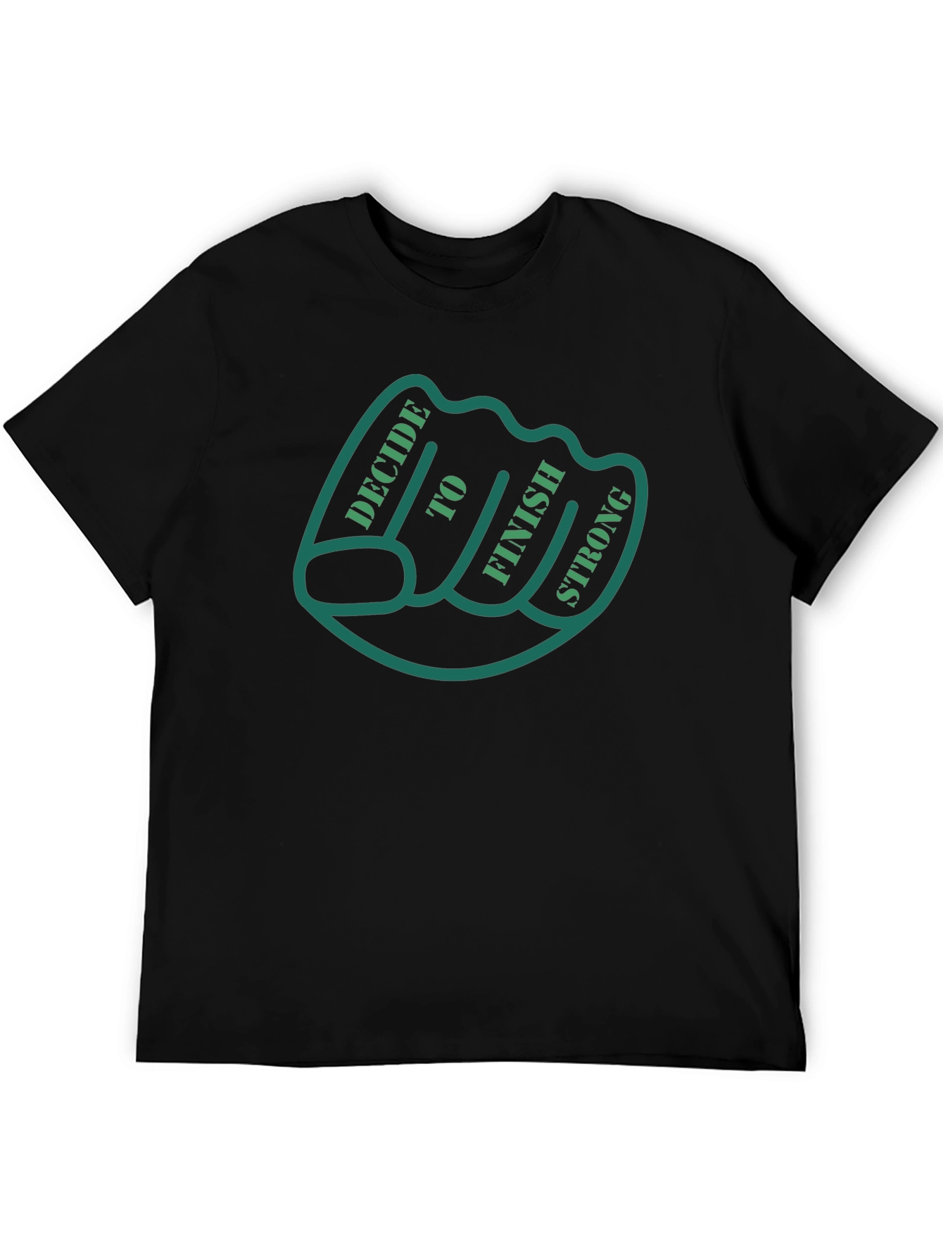 Decide to Finish Strong T-Shirt