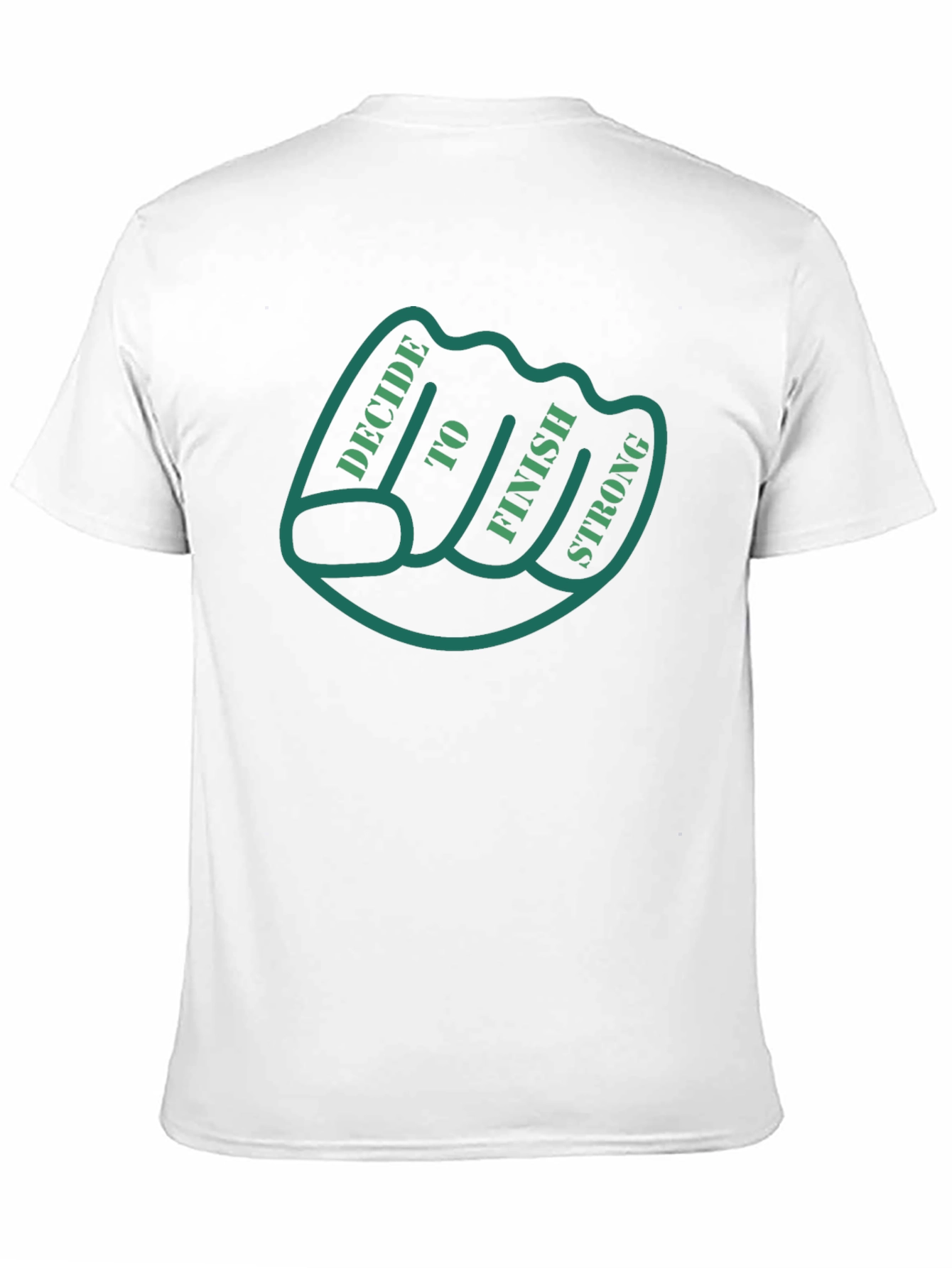 Decide to Finish Strong T-Shirt