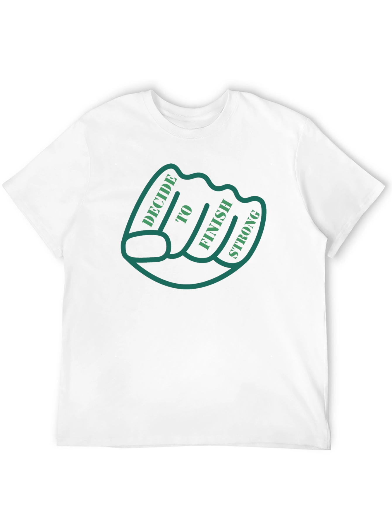 Decide to Finish Strong T-Shirt