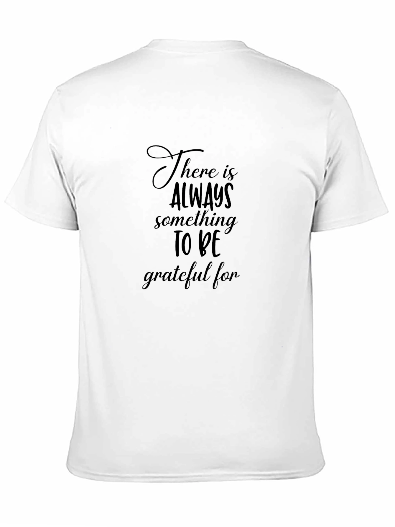 Grateful Tee - Positive Message T-Shirt