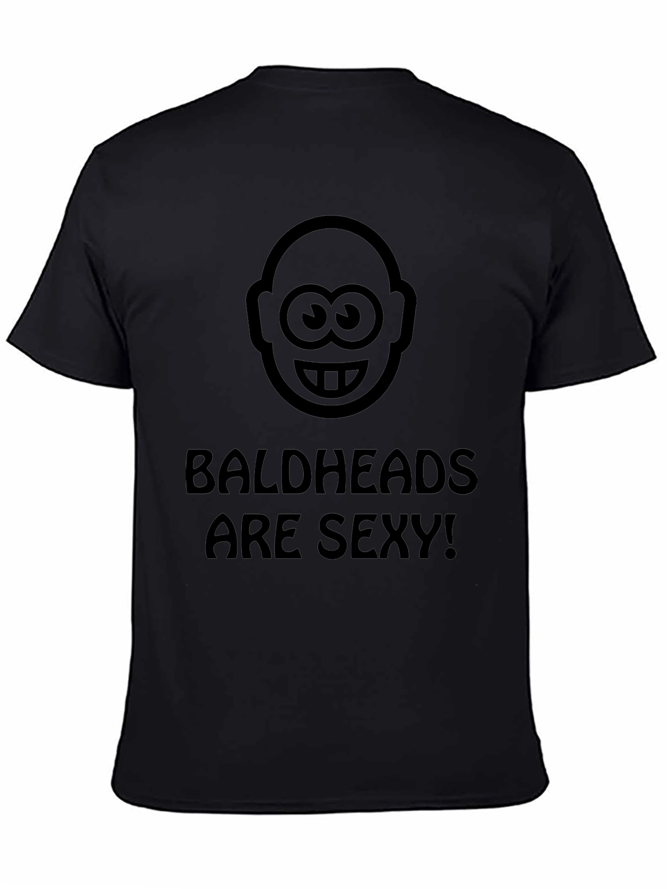 Baldheads Are Sexy! Graphic T-Shirt