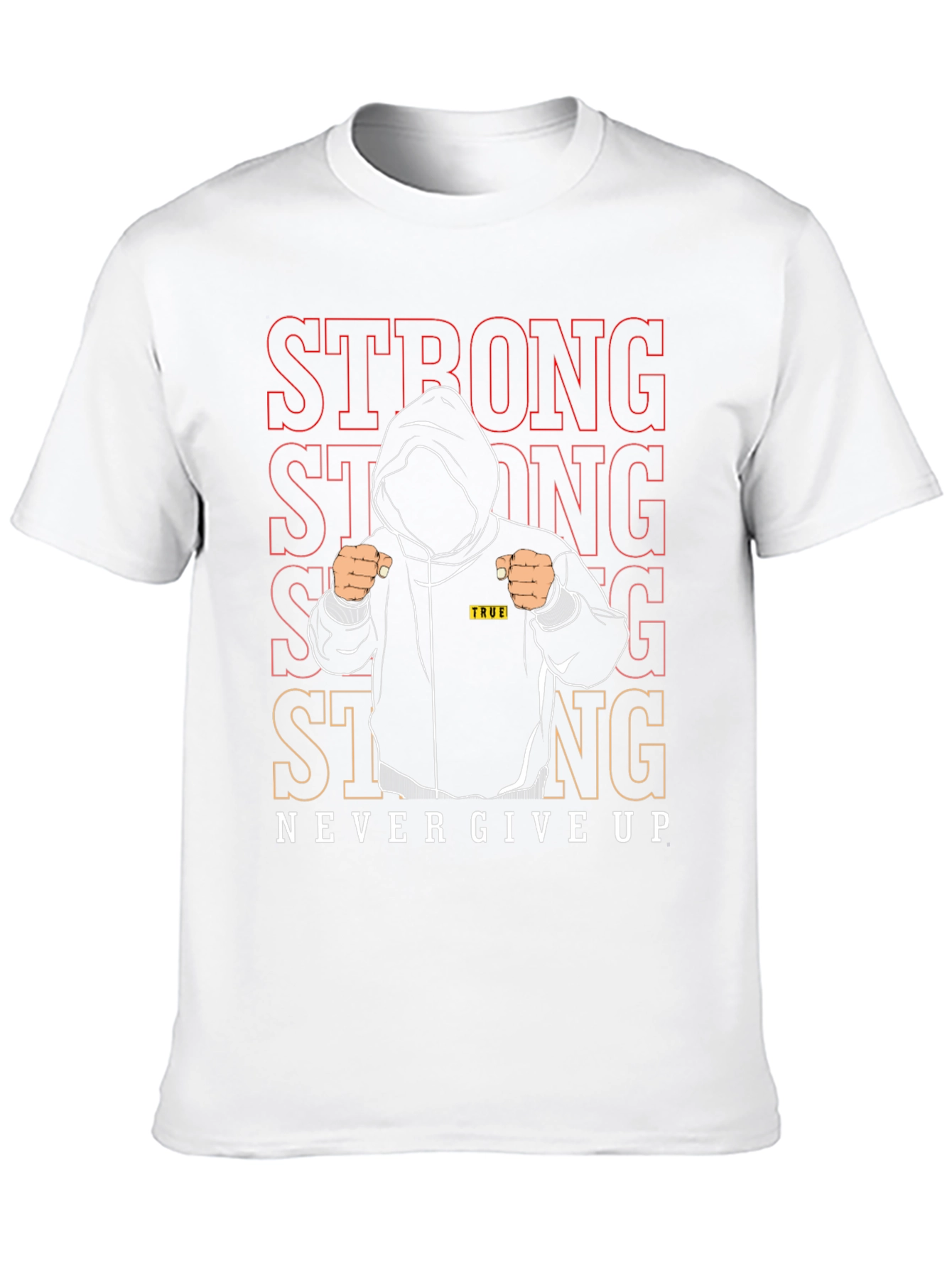 Strong Never Give Up Graphic T-Shirt