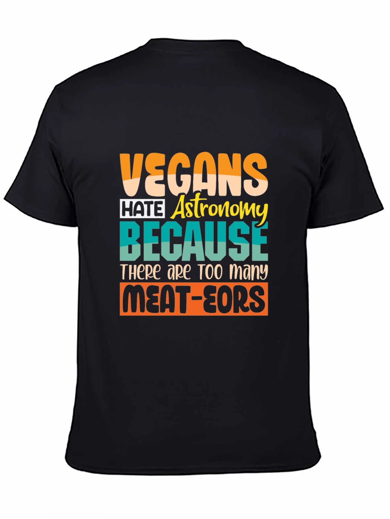 Vegan Astronomy Humor T-Shirt